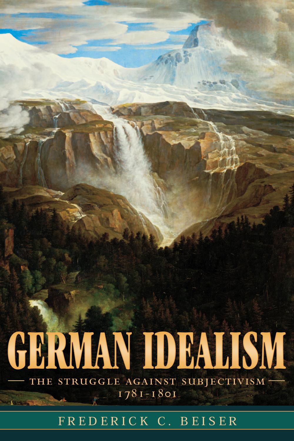 German Idealism - Frederick C. BEISER