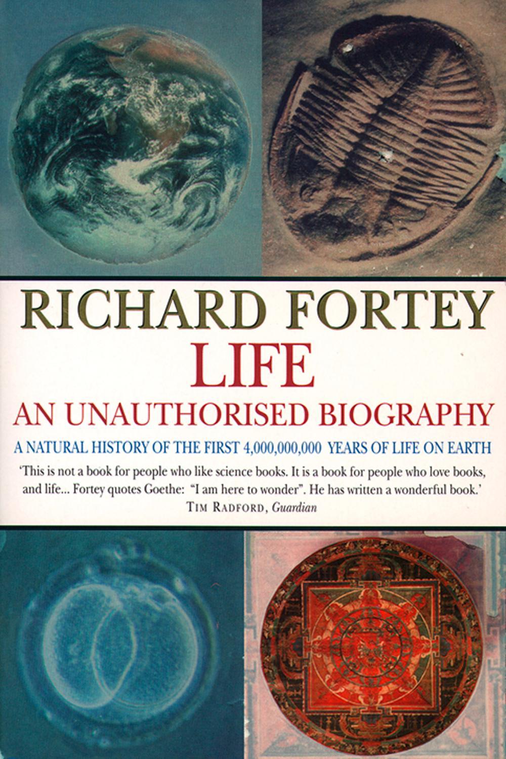 Life: an Unauthorized Biography (Text Only) - Richard Fortey