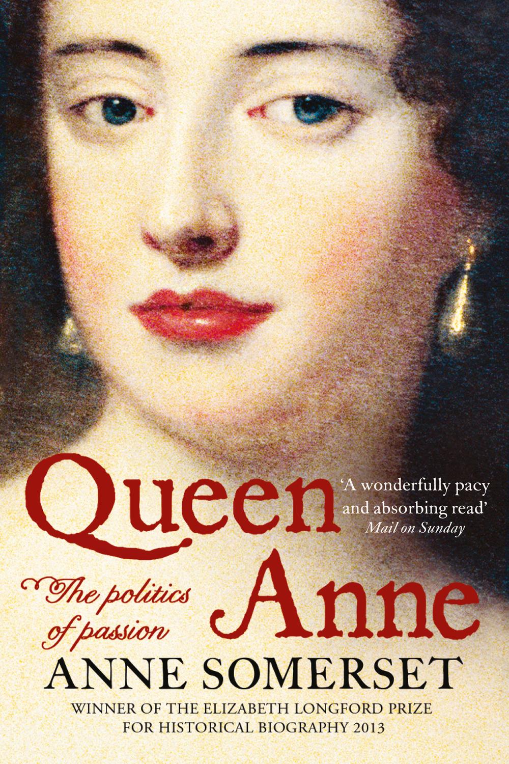 Queen Anne - Anne Somerset