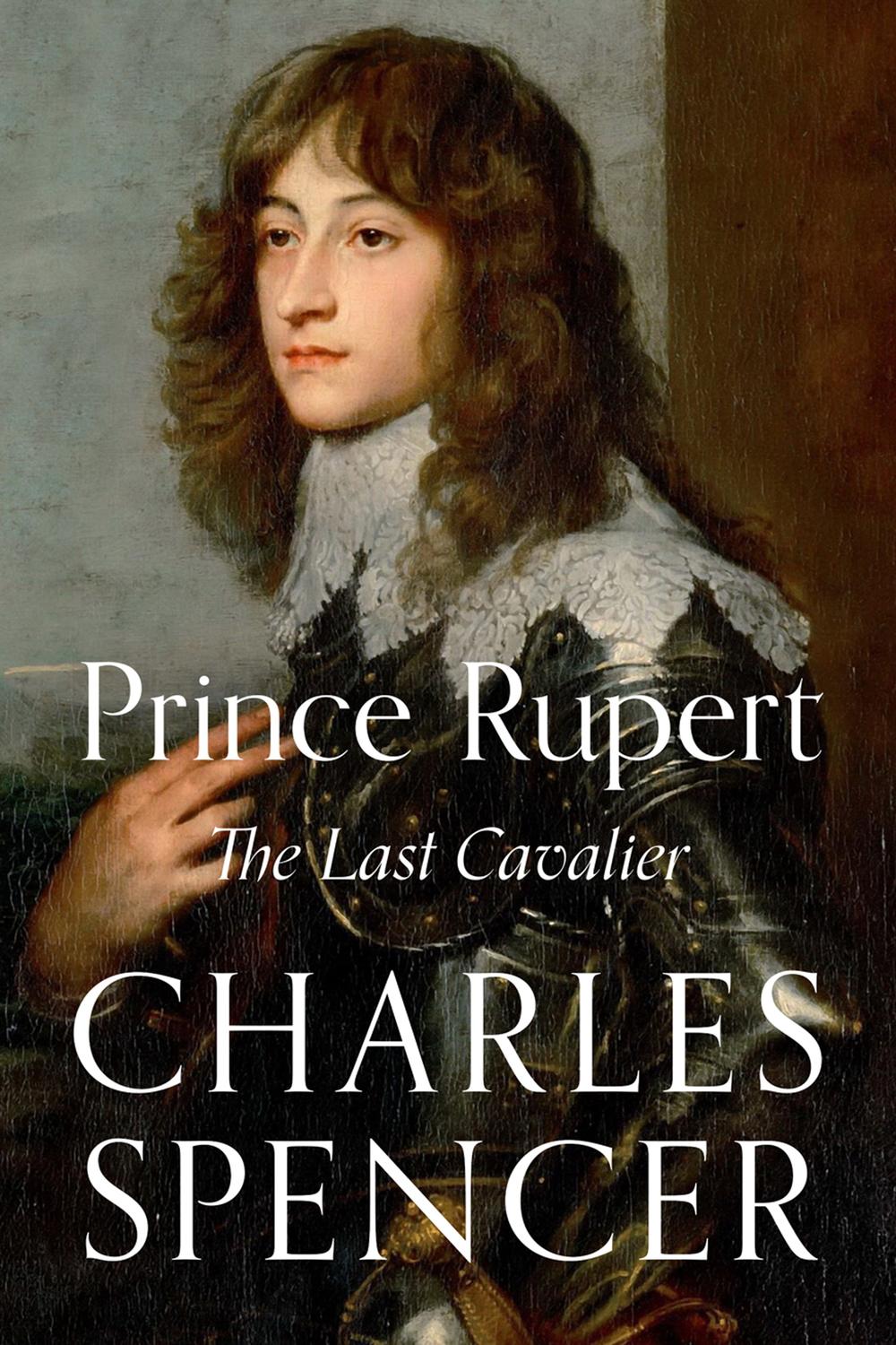 Prince Rupert - Charles Spencer