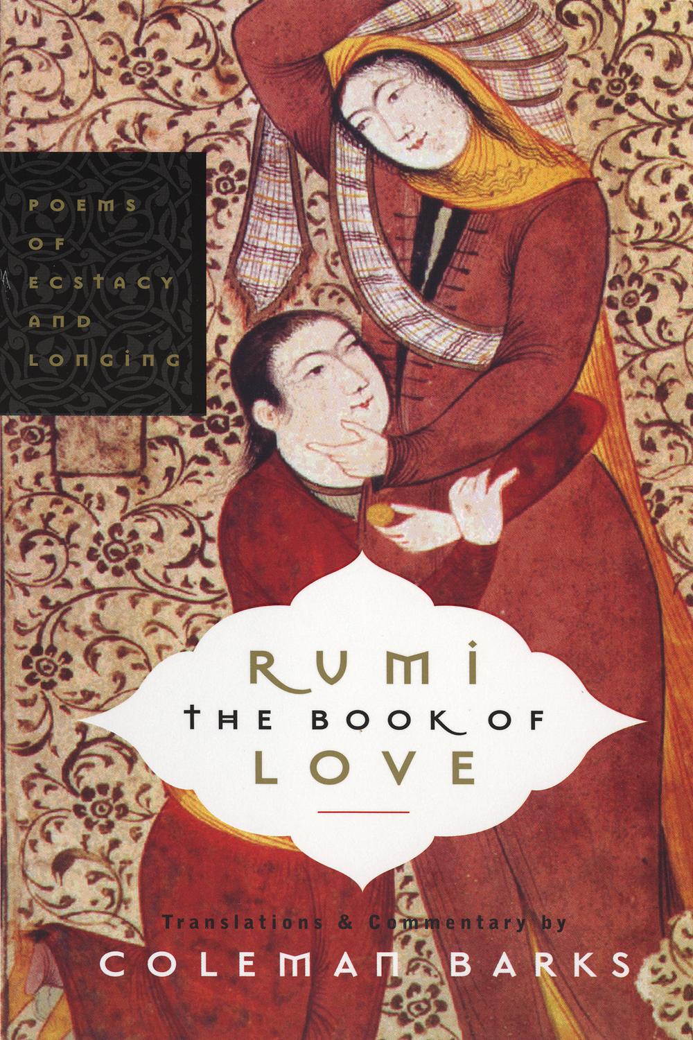 Rumi: The Book of Love - Coleman Barks,,