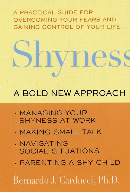 Shyness - Bernardo J. Carducci, PhD, Susan Golant
