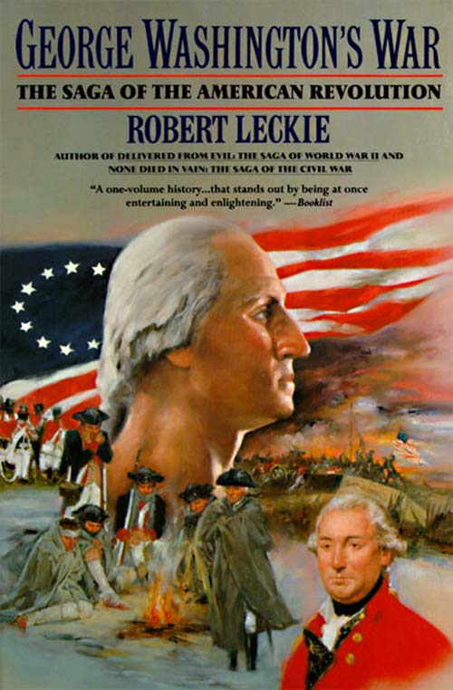 George Washington's War - Robert Leckie,,