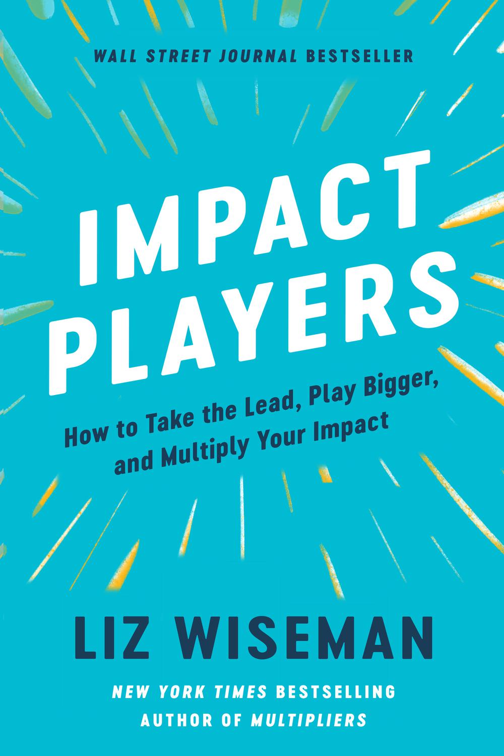 PDF] Impact Players by Liz Wiseman eBook