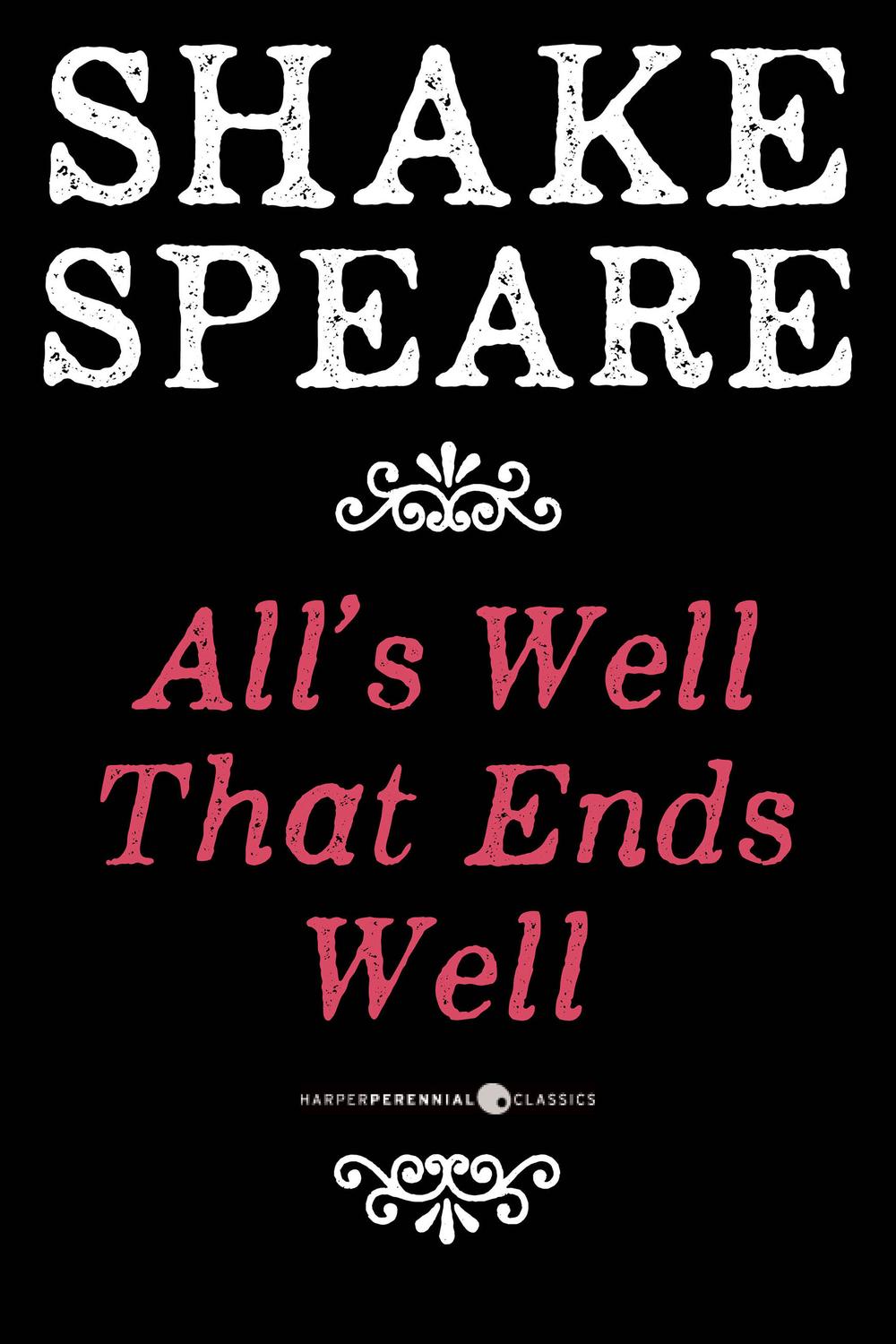 All's Well That Ends Well - William Shakespeare,,