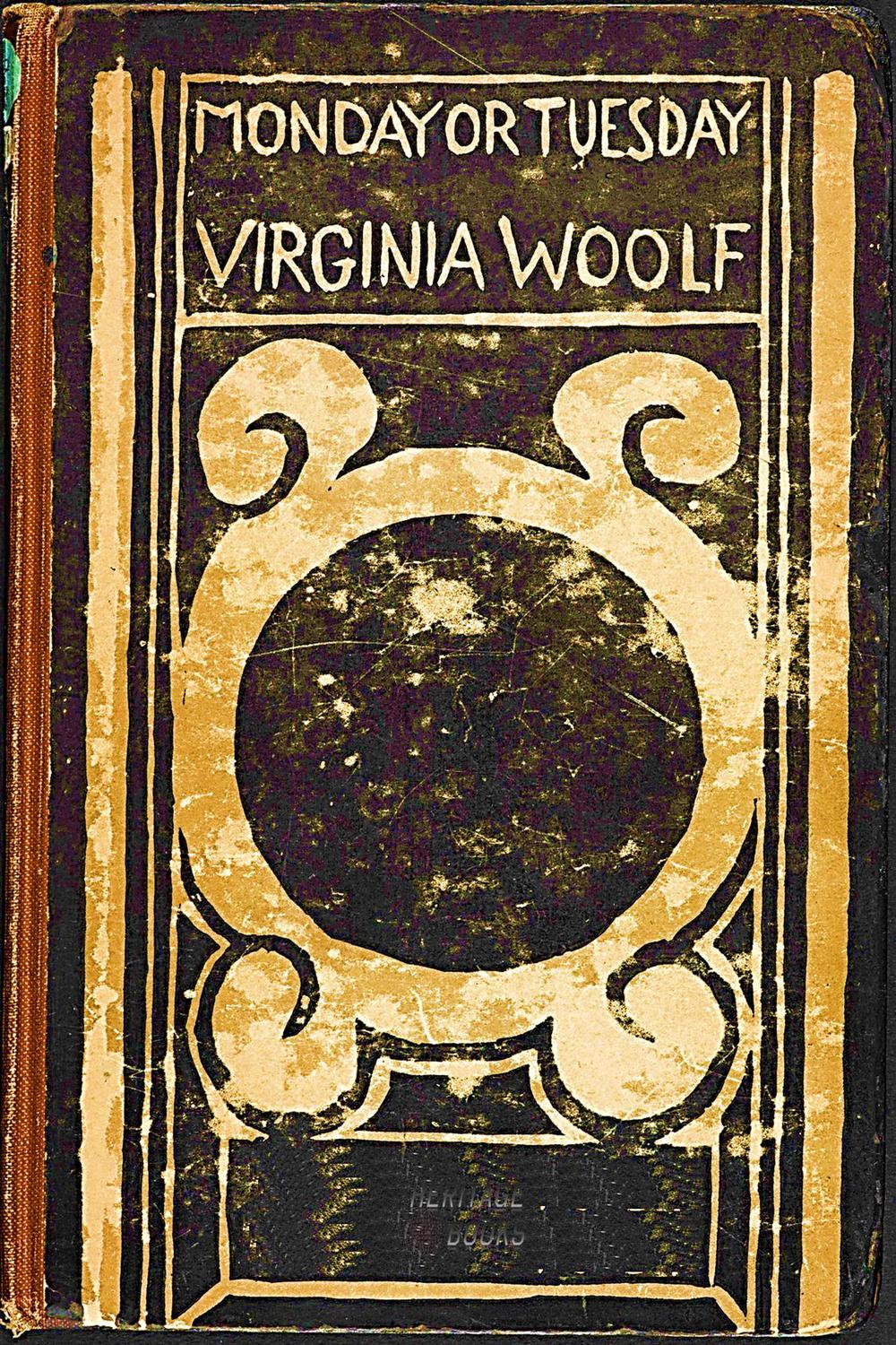 Monday or Tuesday - Virginia Woolf,,