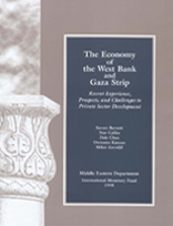 The Economy of West Bank and Gaza : Recent Experience, Prospects, and Challenges to Private Sector Development - Steven Barnett, Dale Chua, Nur Calika, Oussama Kanaan, and Milan Zavadjil