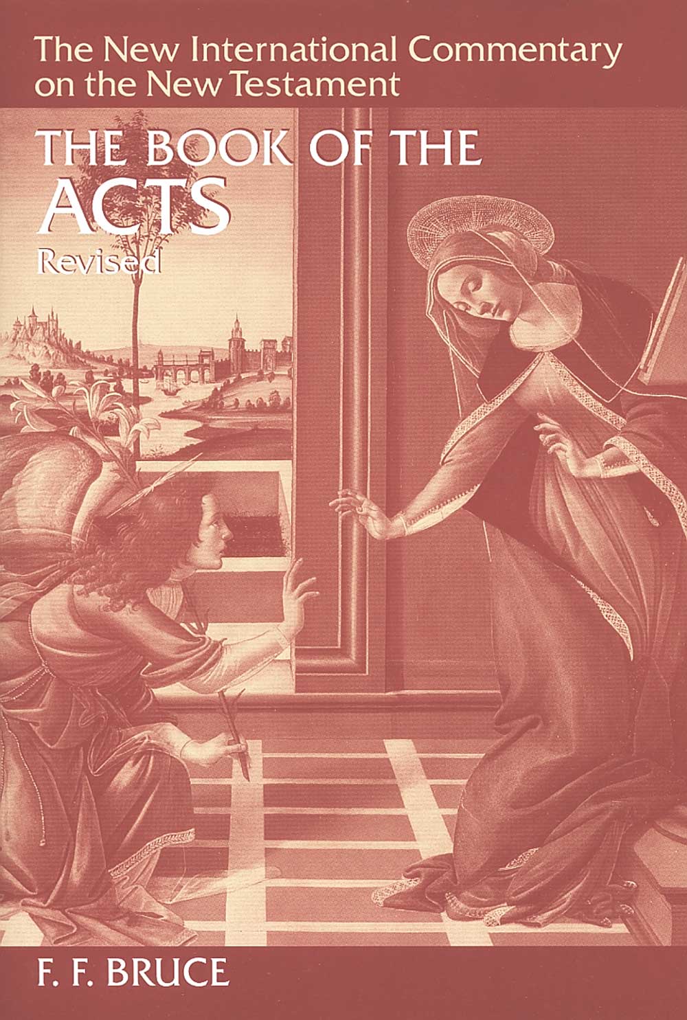 The Book of Acts - F. F. Bruce,,