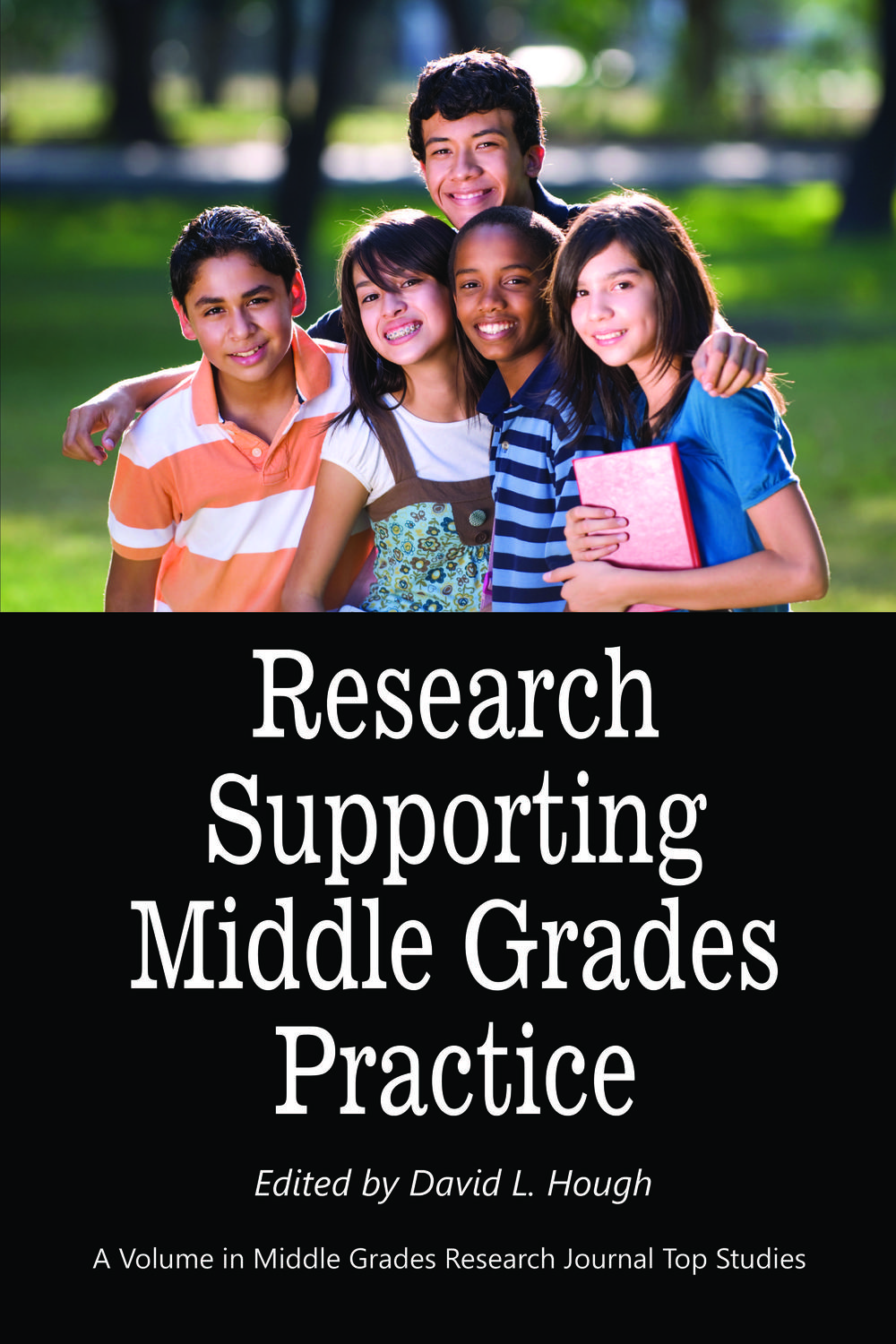 Research Supporting Middle Grades Practice - David L. Hough