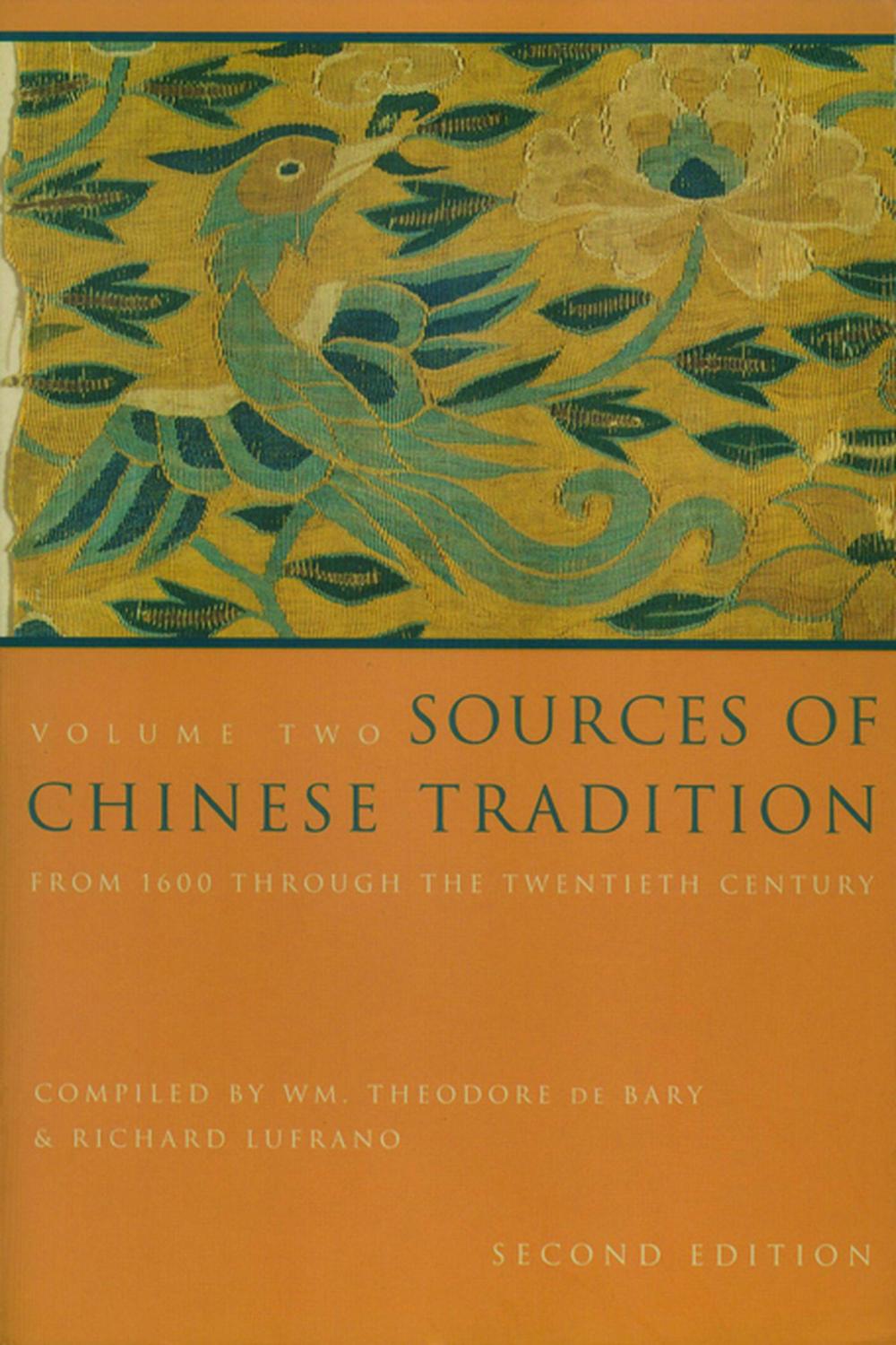 Sources of Chinese Tradition - Wm. Theodore de Bary, Richard Lufrano