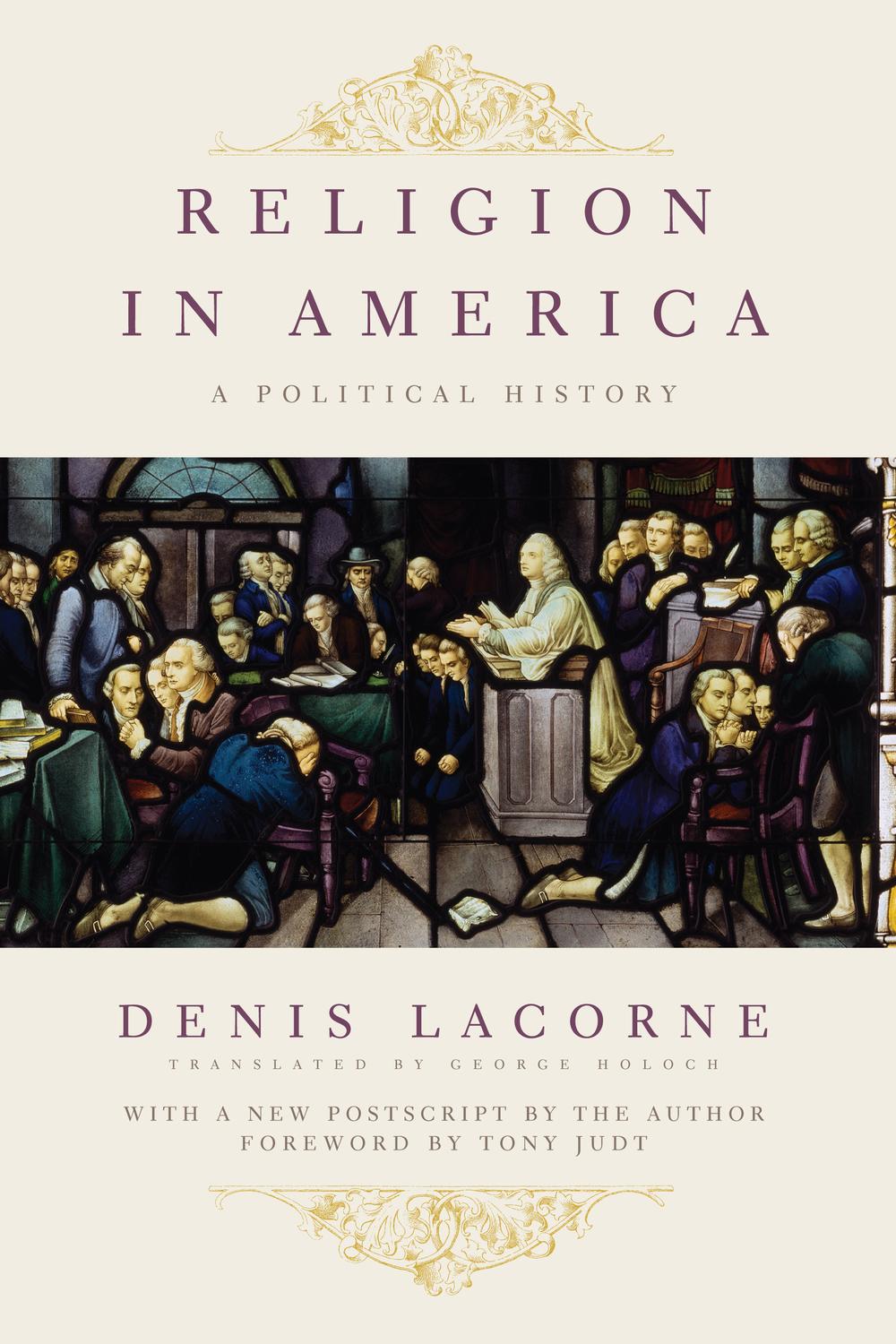 Religion in America - Denis Lacorne,George Holoch,