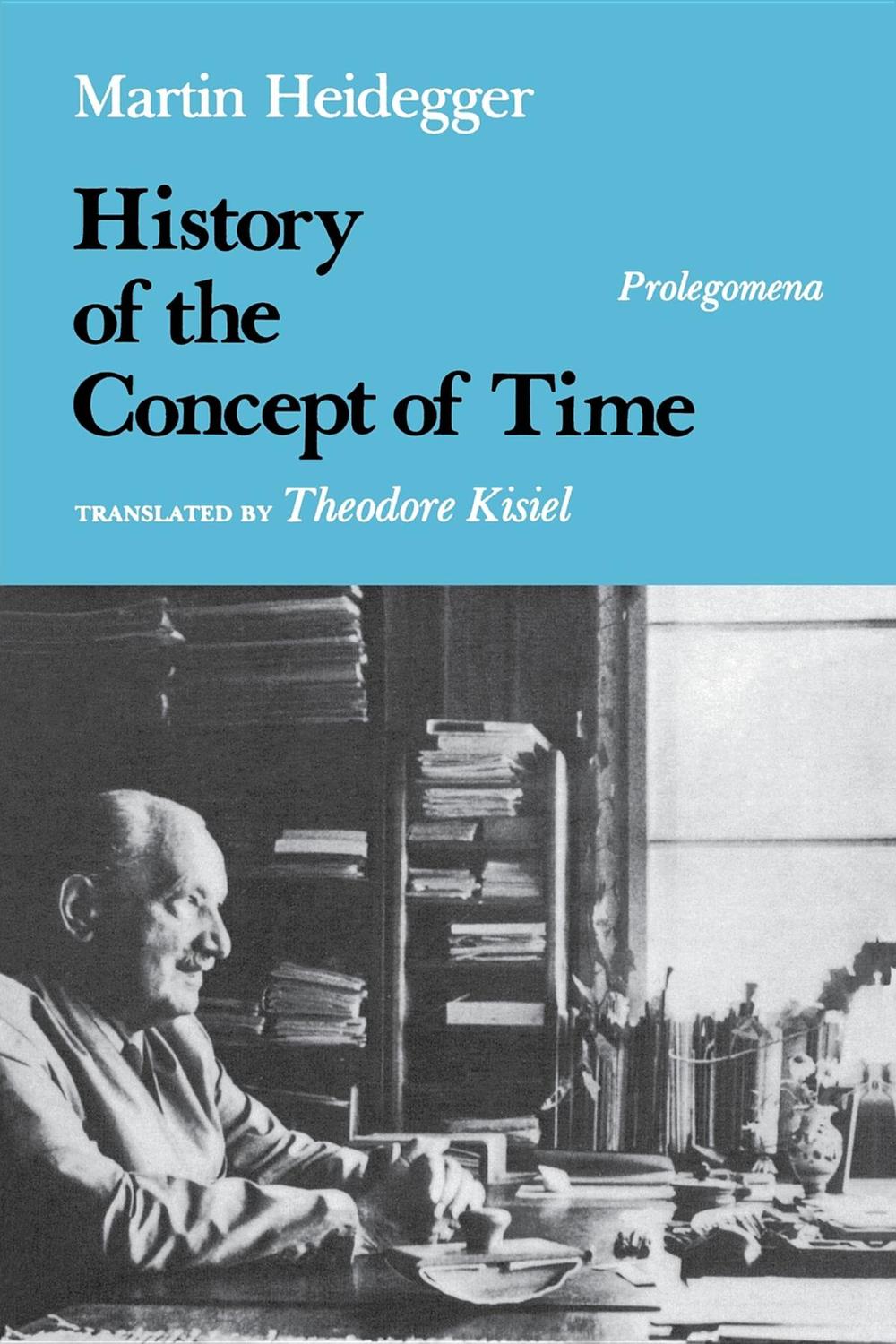 History of the Concept of Time - Martin Heidegger