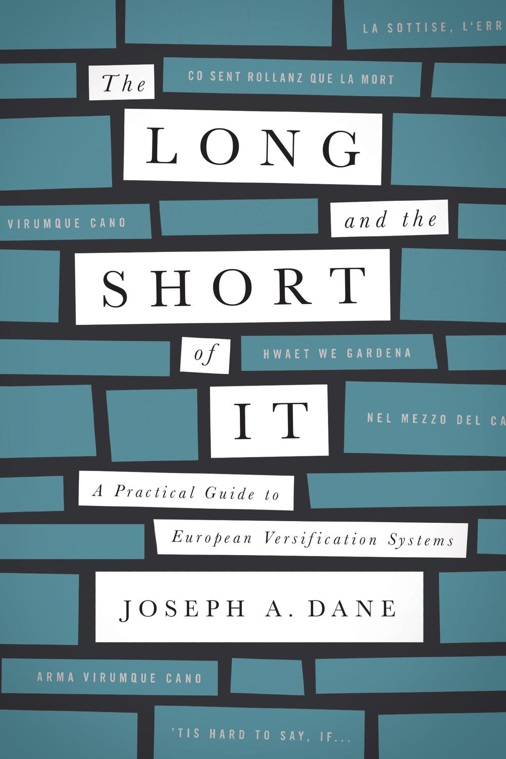 The Long and the Short of It - Joseph A. Dane