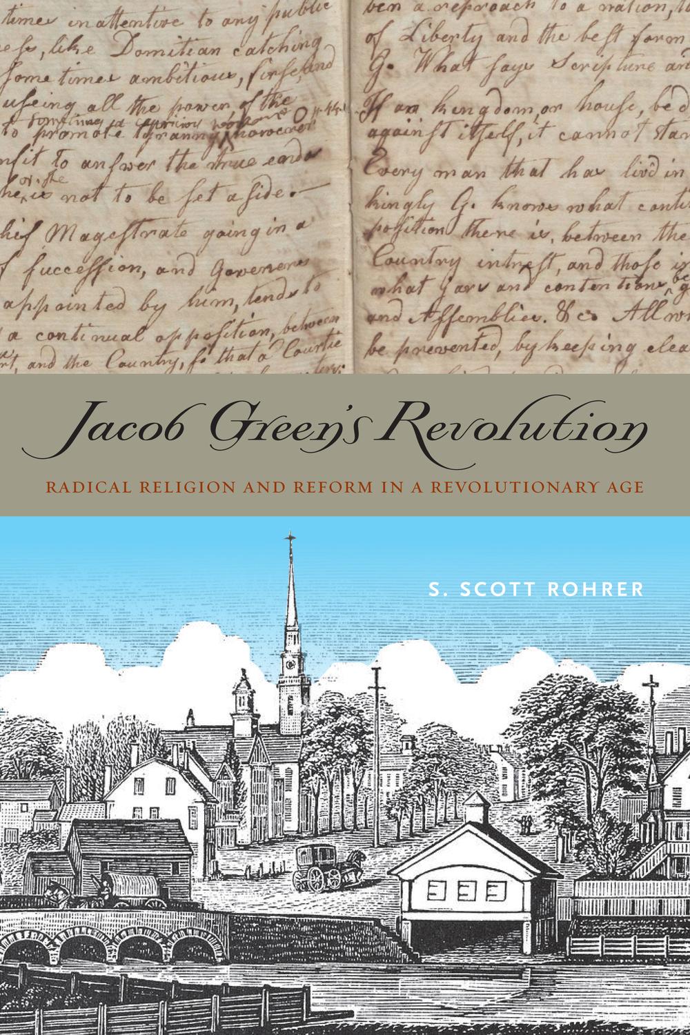Jacob Green's Revolution - S. Scott Rohrer