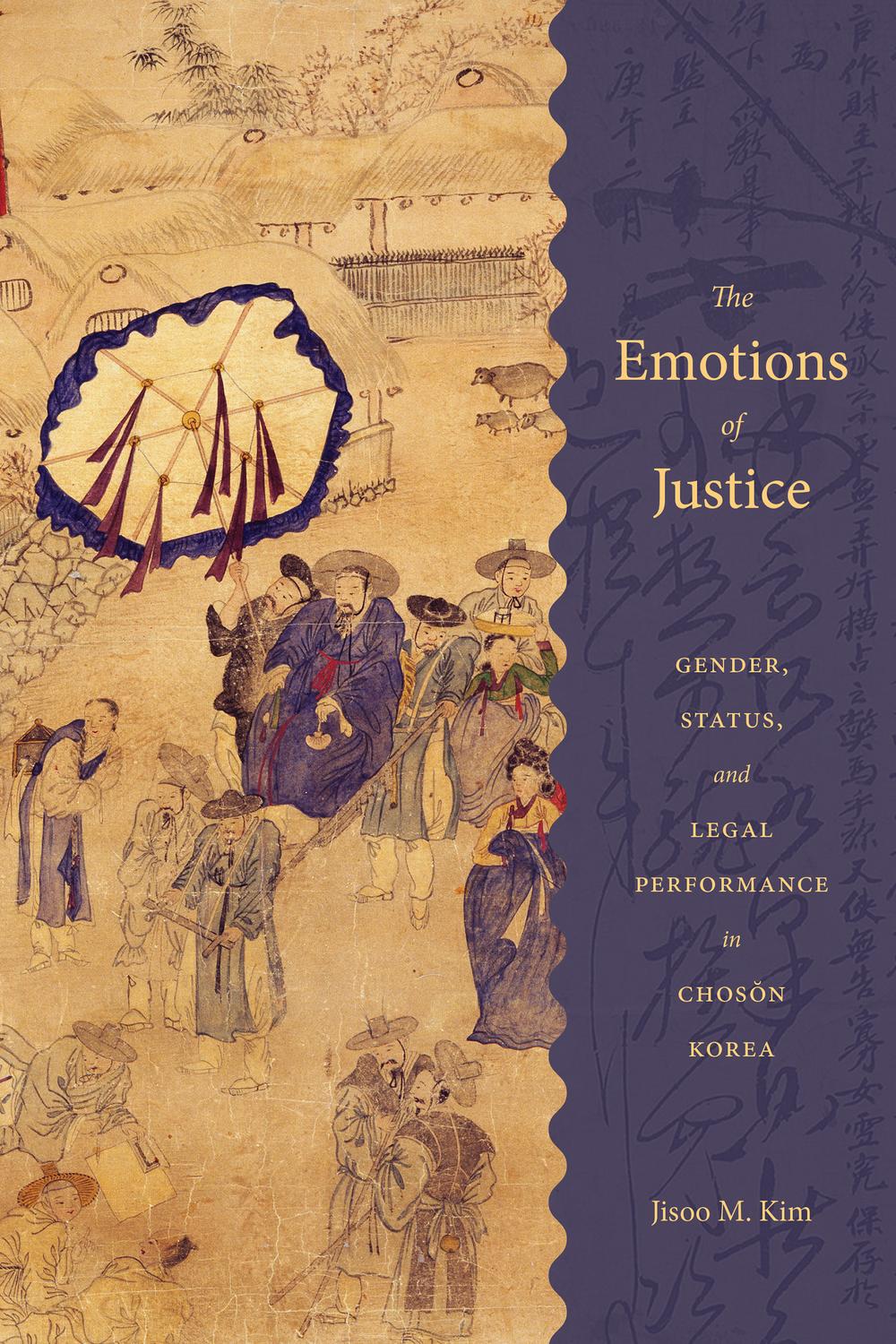The Emotions of Justice - Jisoo M. Kim