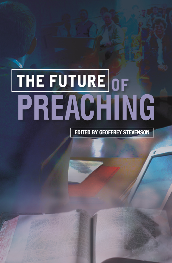 The Future of Preaching - Stevenson