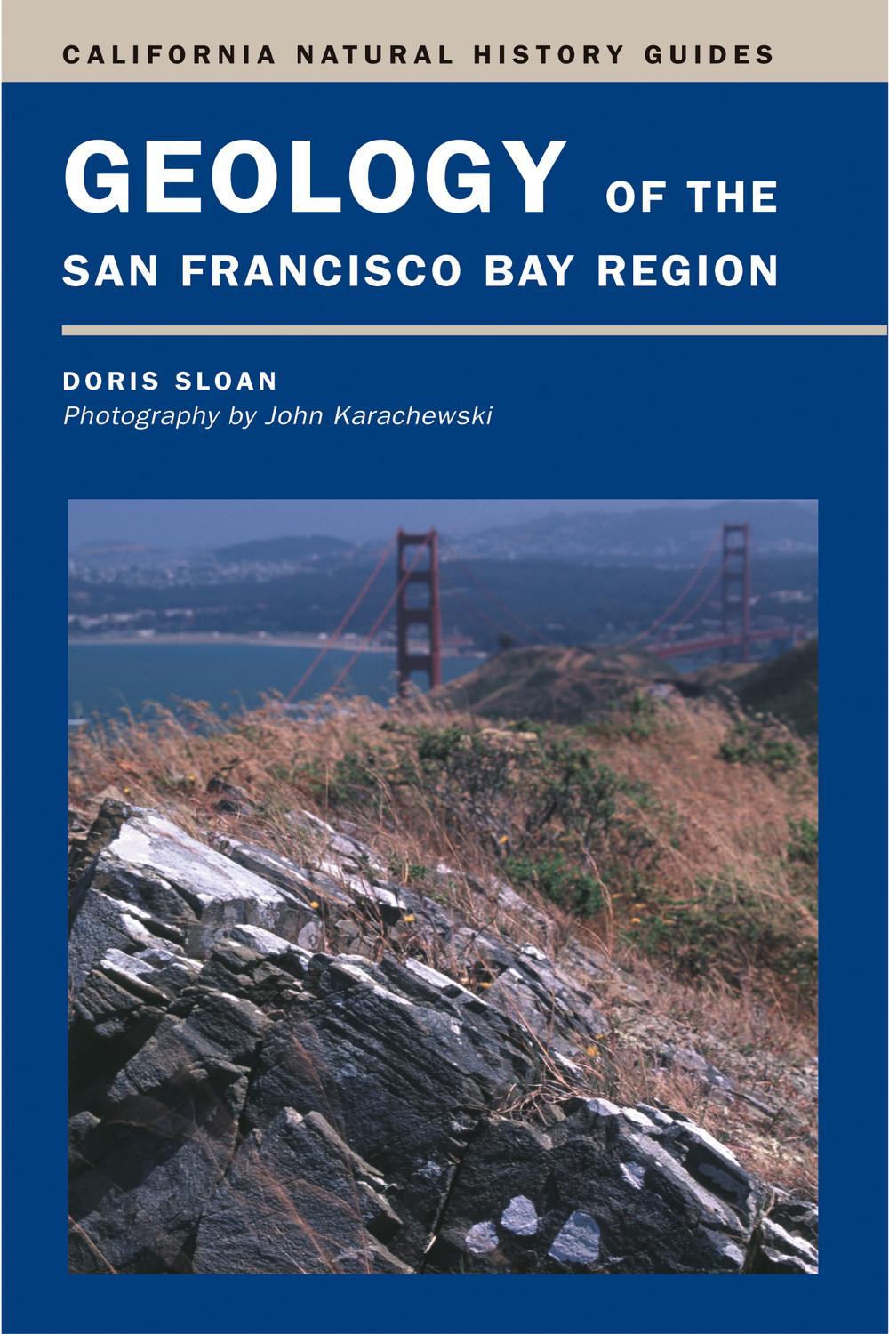 Geology of the San Francisco Bay Region - Doris Sloan