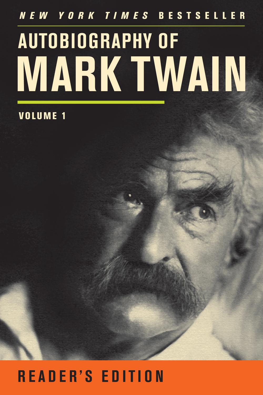 Autobiography of Mark Twain - Mark Twain