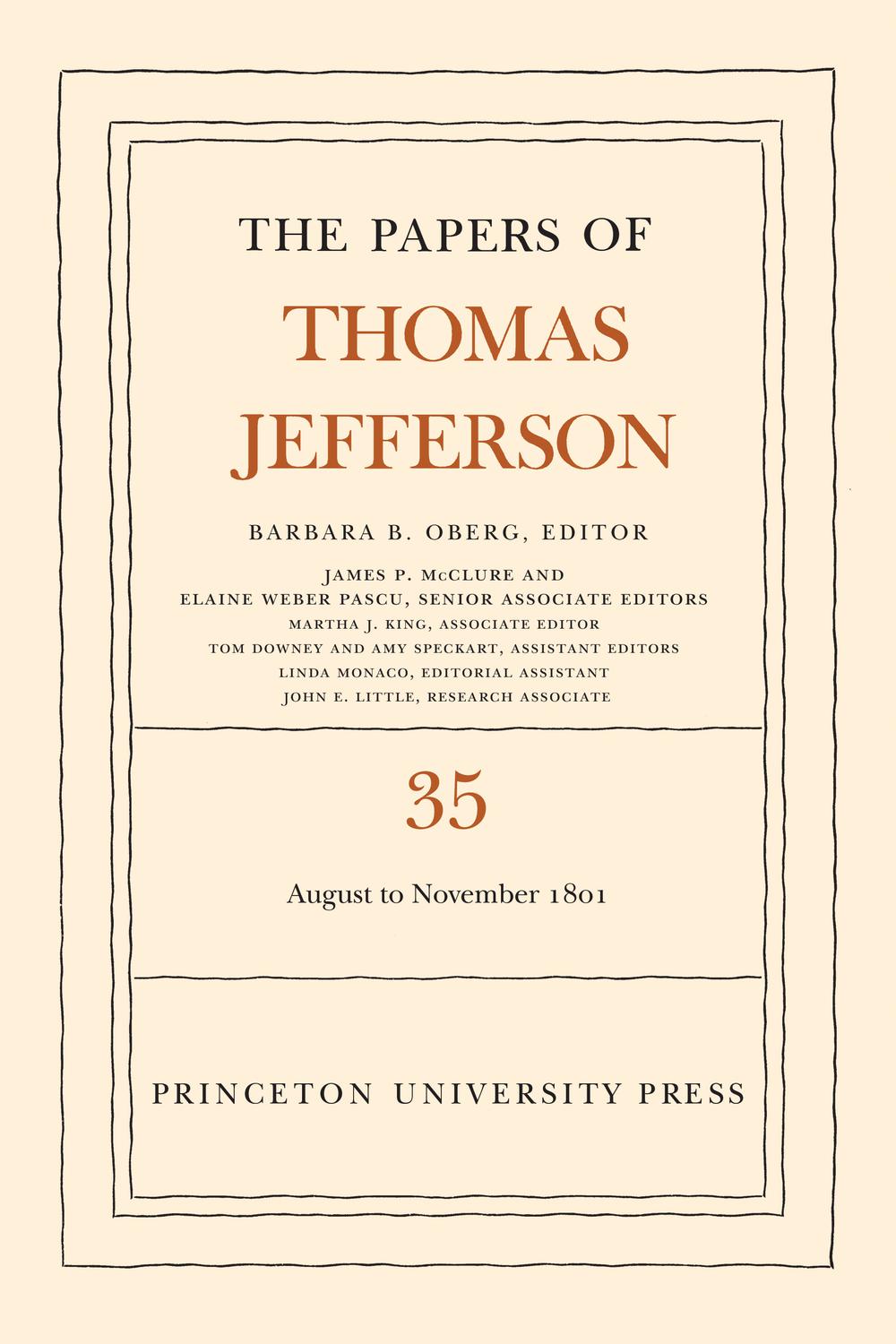 The Papers of Thomas Jefferson, Volume 35 - Thomas Jefferson, Barbara Oberg