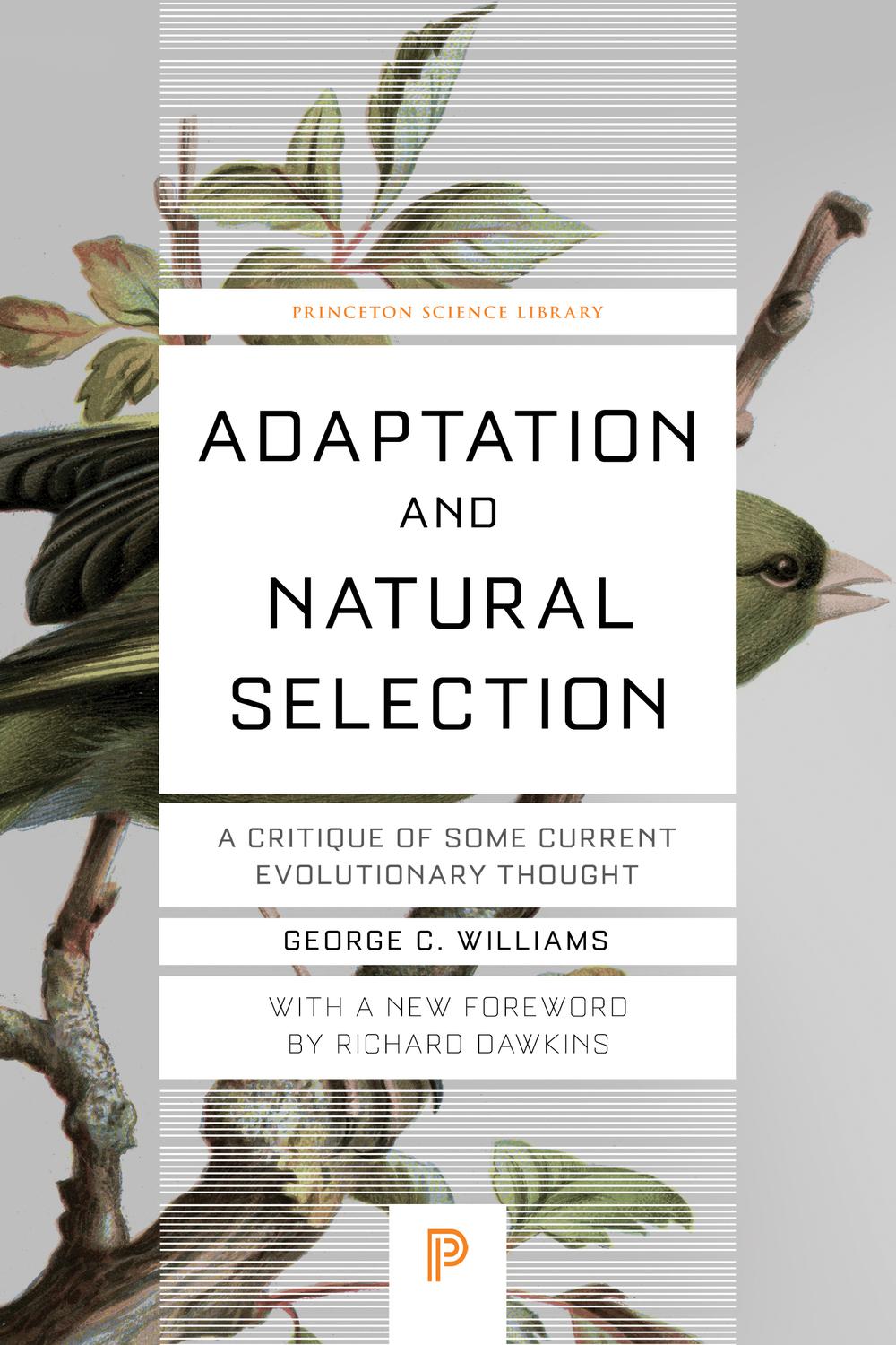 Adaptation and Natural Selection - George Christopher Williams,,