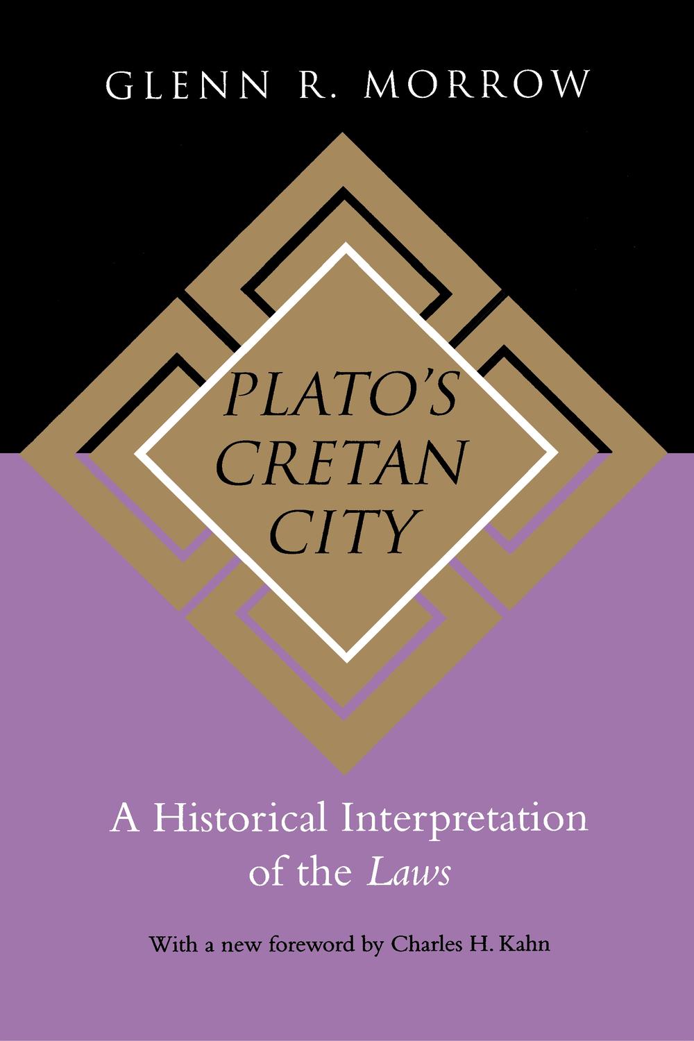 Plato's Cretan City - Glenn R. Morrow,,