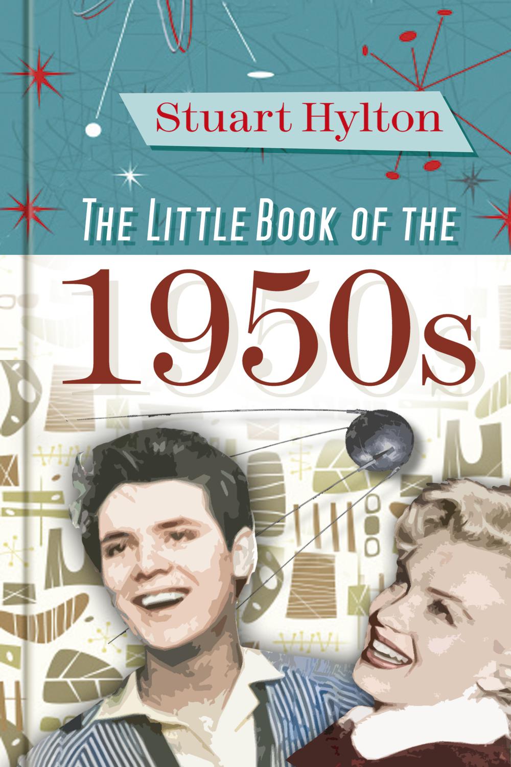 The Little Book of the 1950s - Stuart Hylton