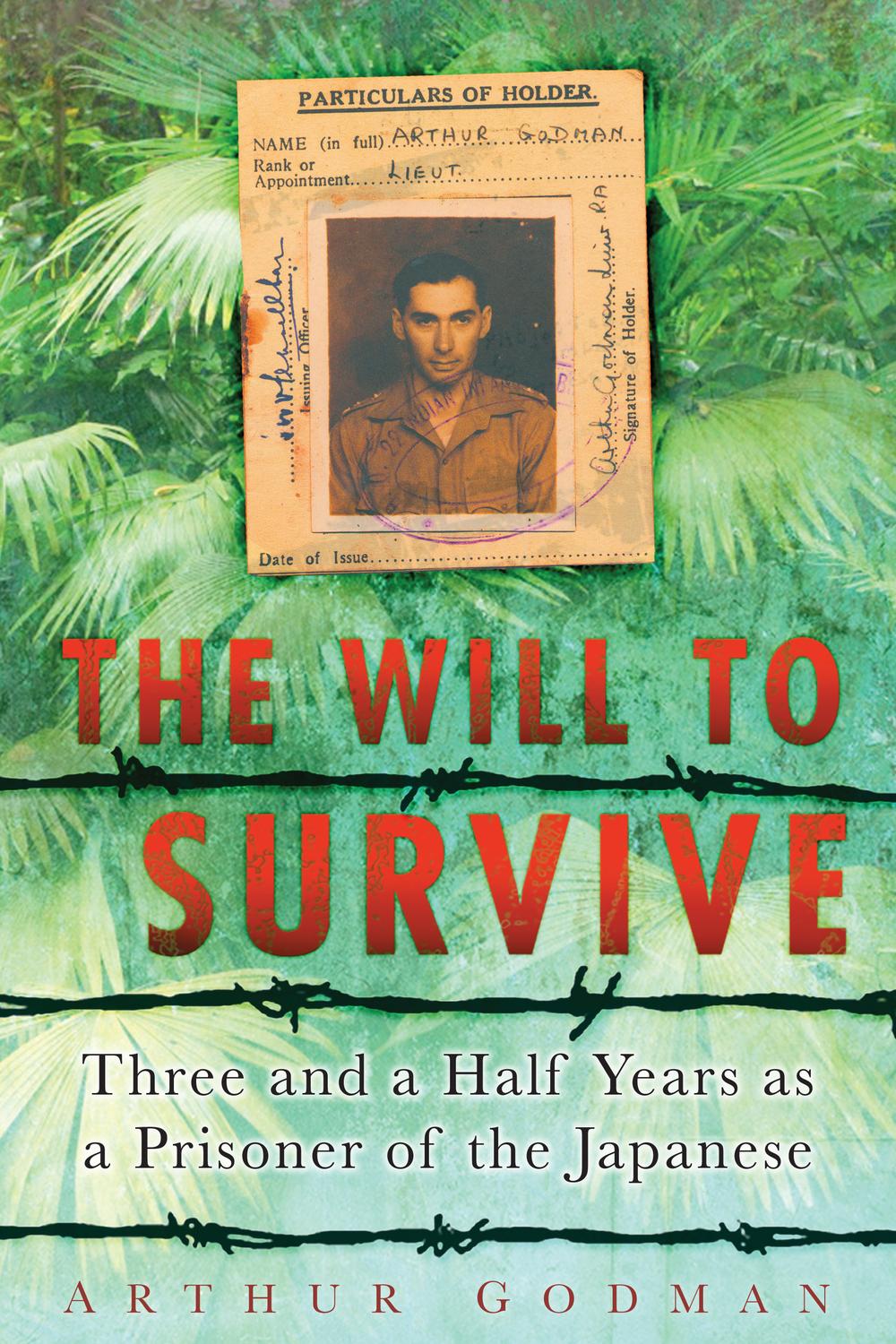 The Will to Survive - Arthur Godman