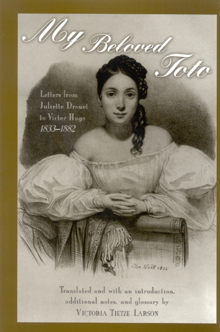 My Beloved Toto - Juliette Drouet, Victoria Tietze Larson, Evelyn Blewer