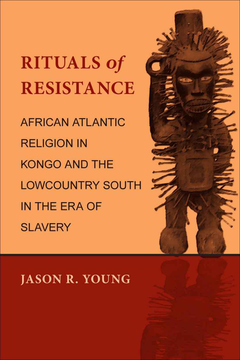 Rituals of Resistance - Jason R. Young