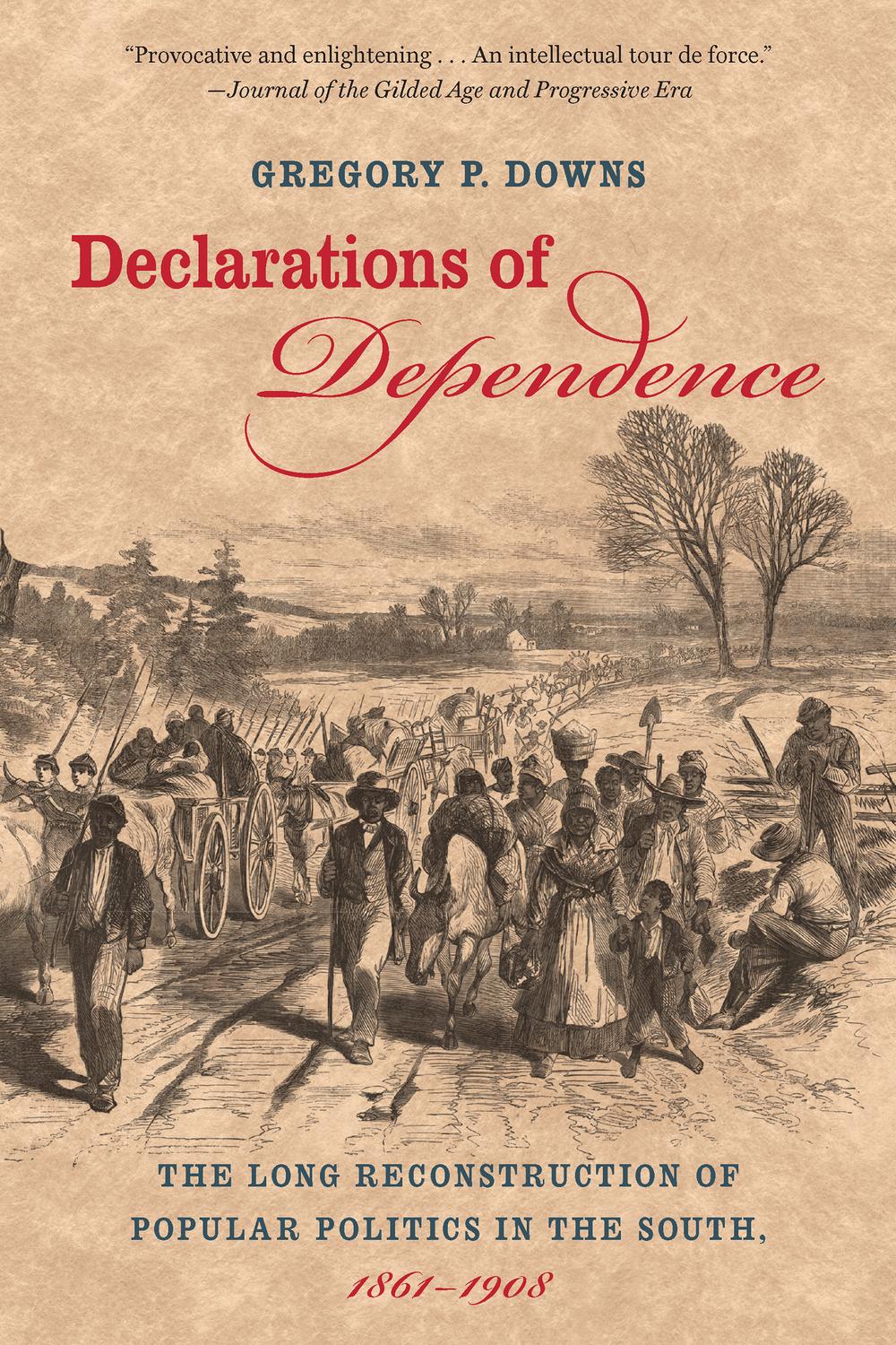 Declarations of Dependence - Gregory Downs