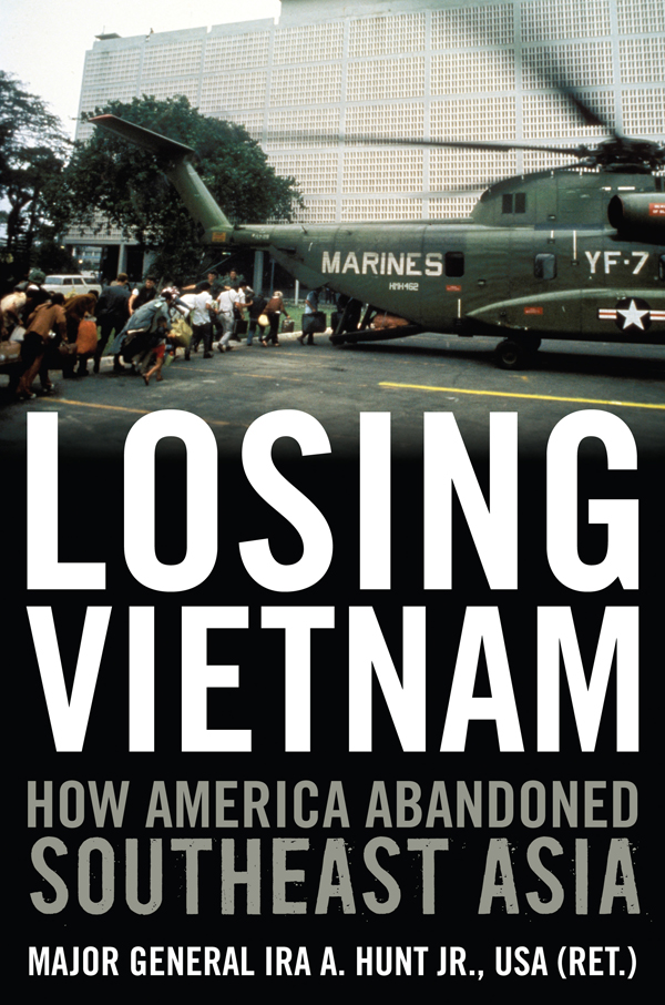 Losing Vietnam - Ira A. Hunt