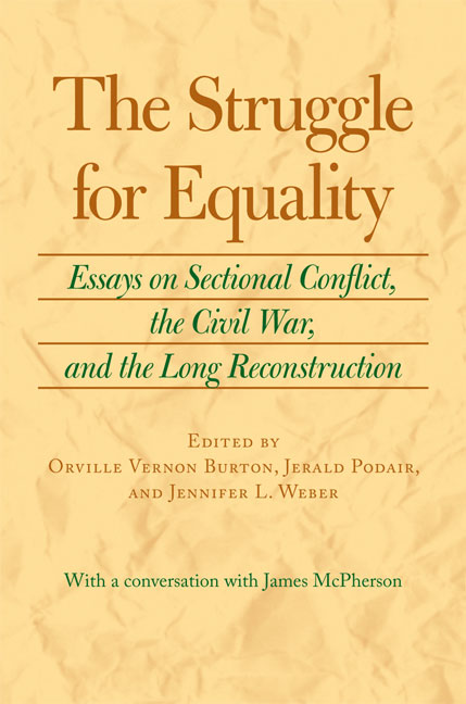 The Struggle for Equality - Orville Vernon Burton, Jerald Podair, Jennifer L. Weber