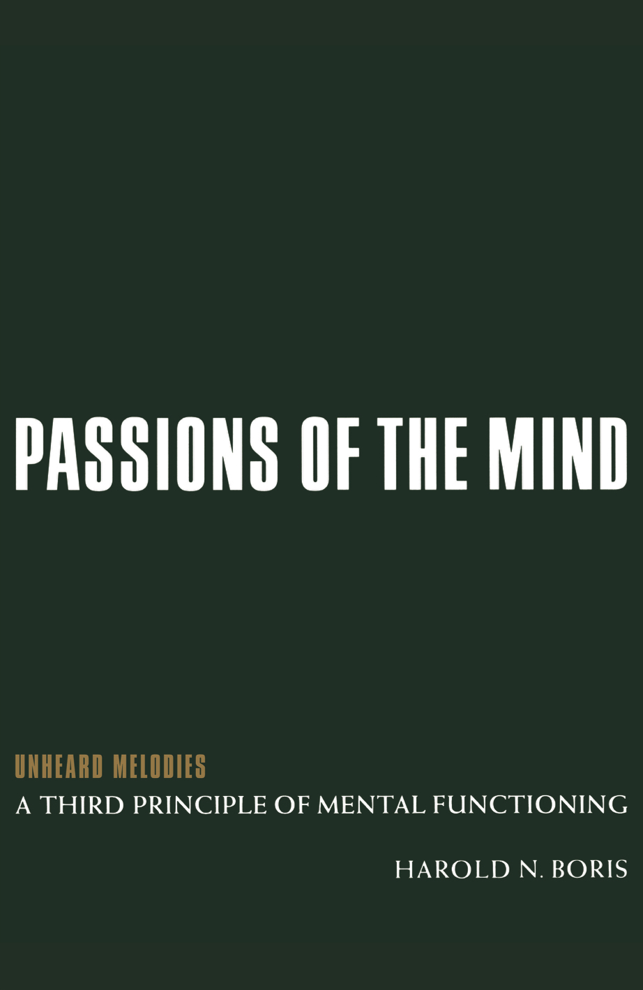 Passions of the Mind - Harold N. Boris,,