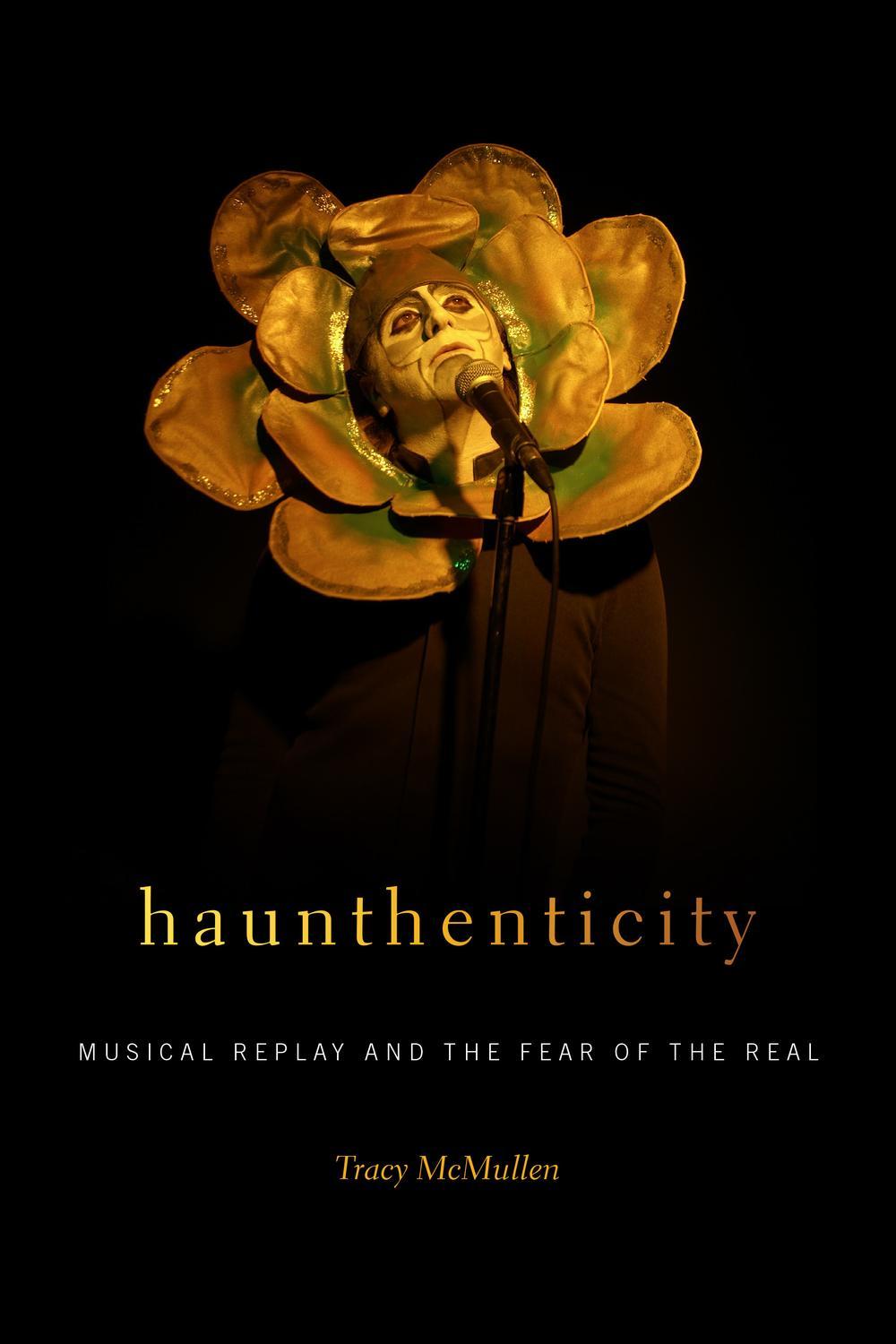 Haunthenticity - Tracy McMullen