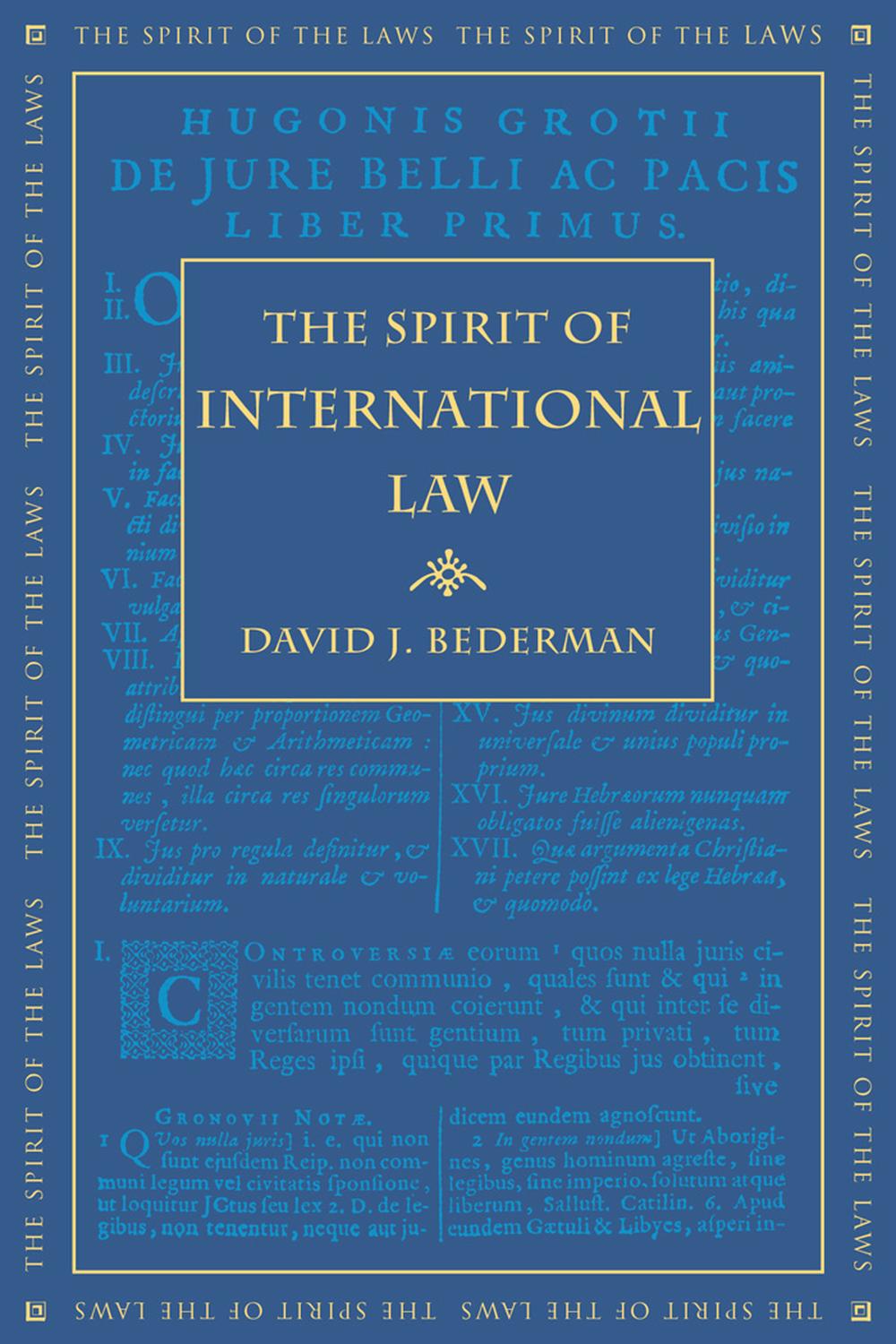 The Spirit of International Law - David Bederman, Alan Watson