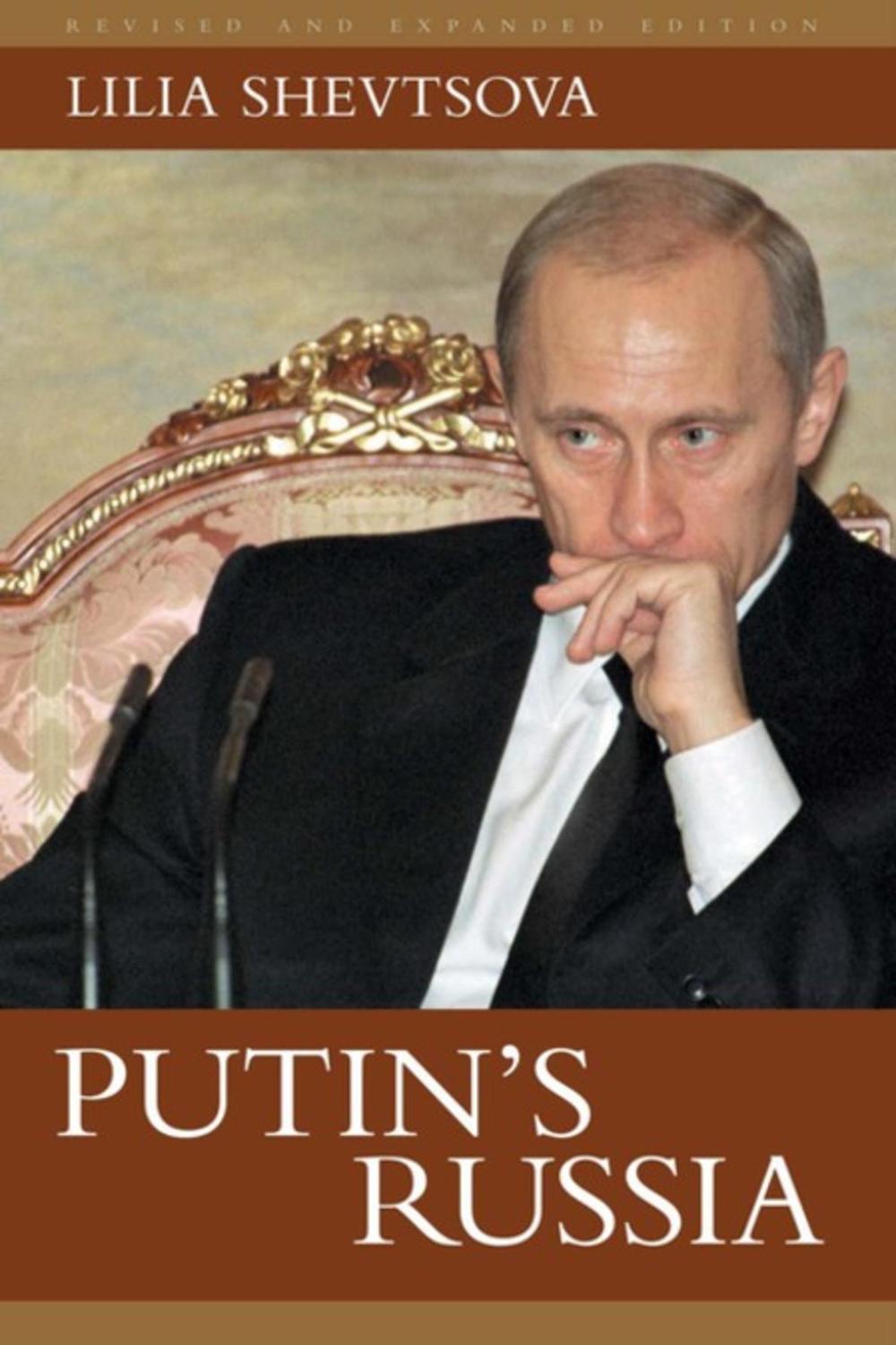Putin's Russia - Lilia Shevtsova