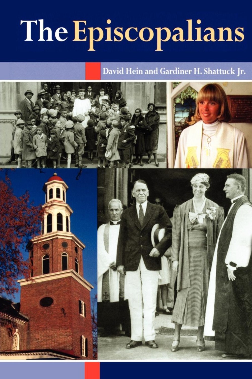 The Episcopalians - David Hein, Gardiner H. Shattuck