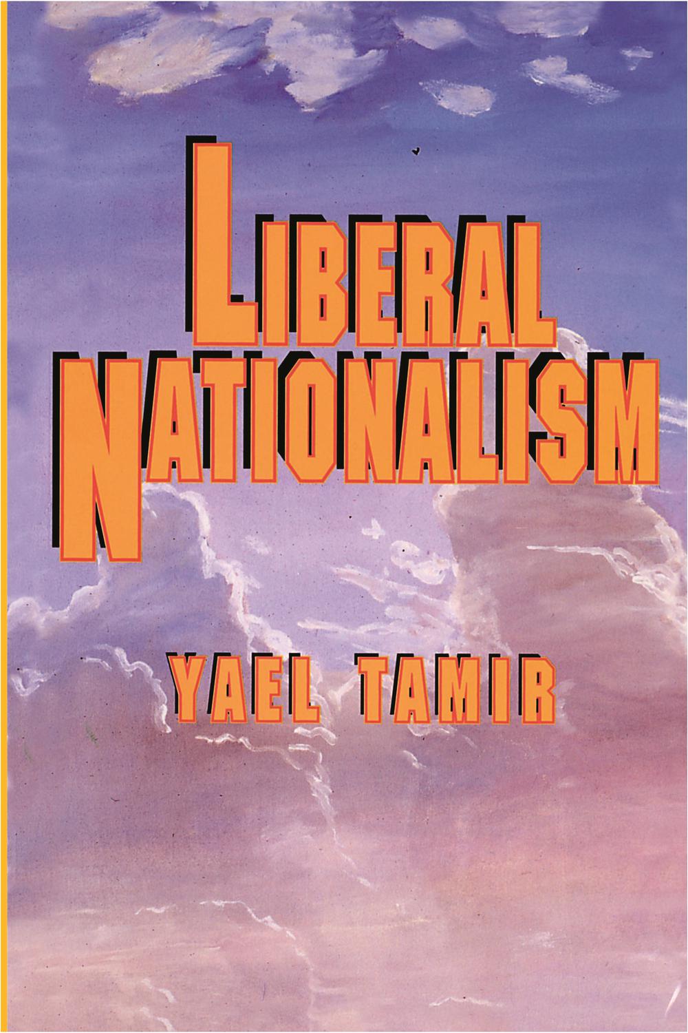 Liberal Nationalism - Yael Tamir