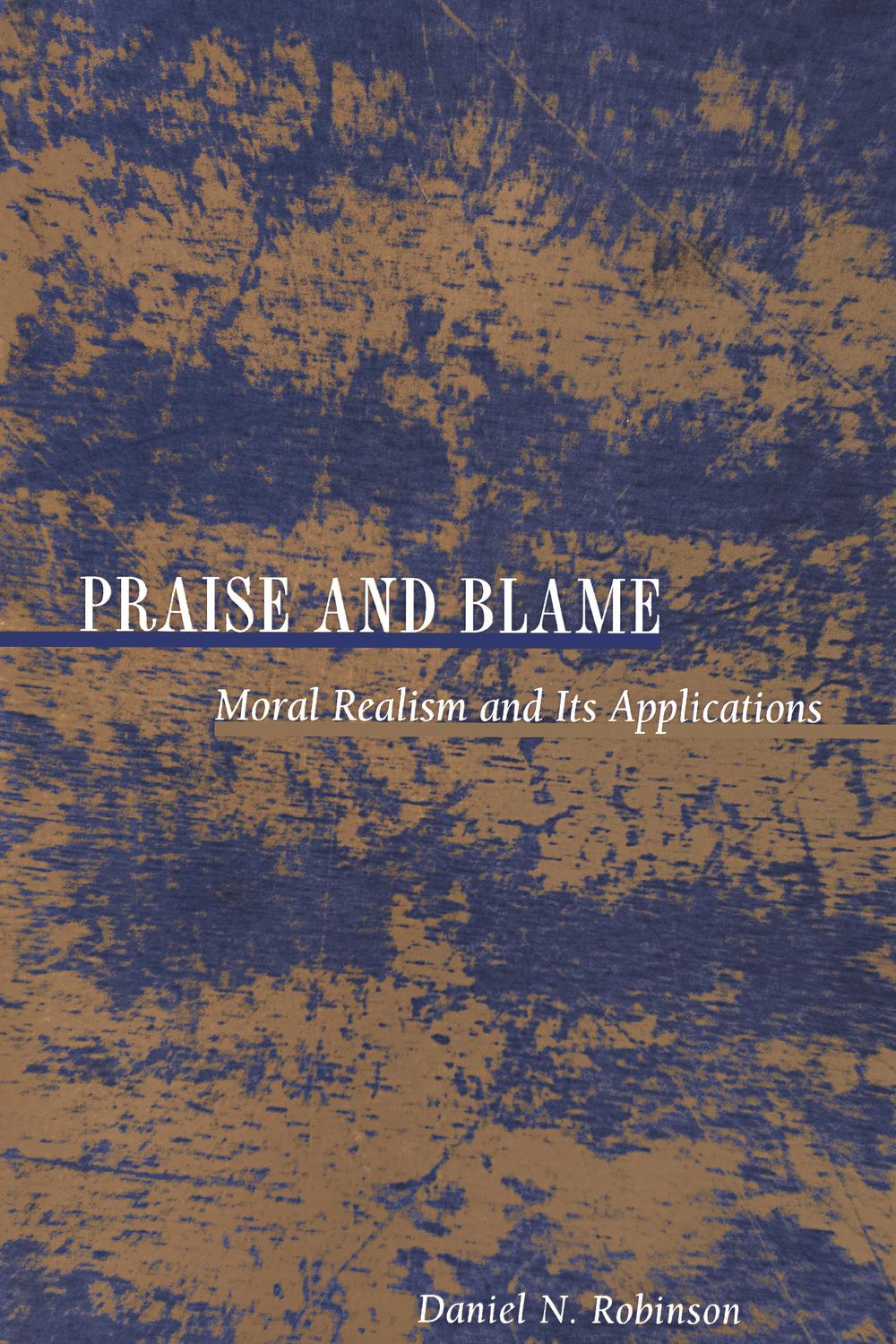 Praise and Blame - Daniel Robinson
