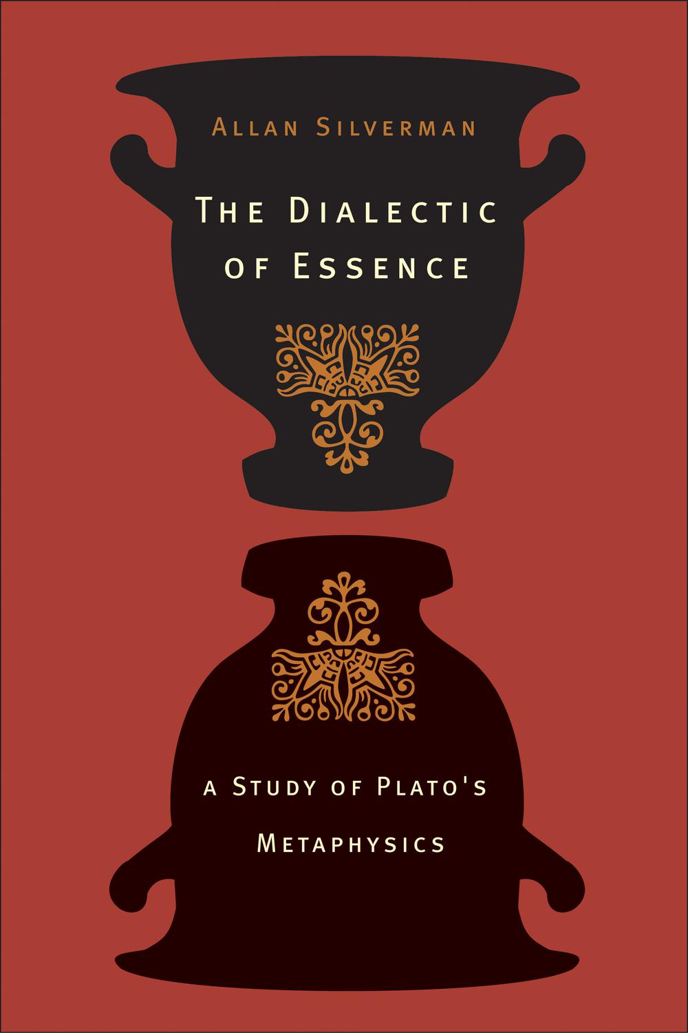 The Dialectic of Essence - Allan Silverman
