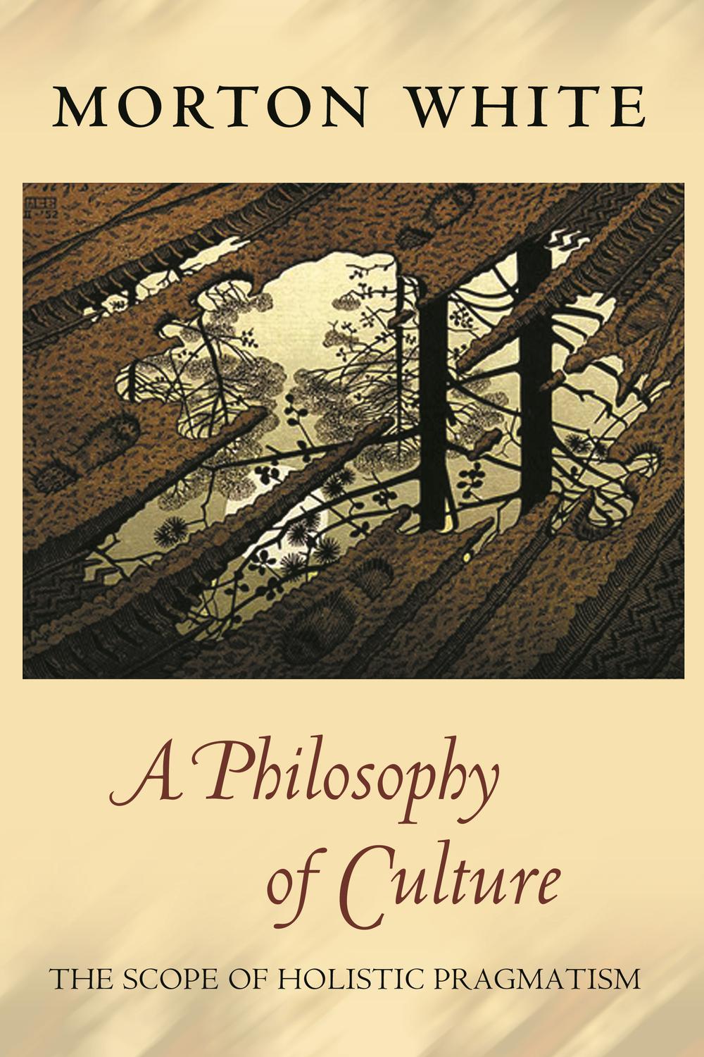 A Philosophy of Culture - Morton White