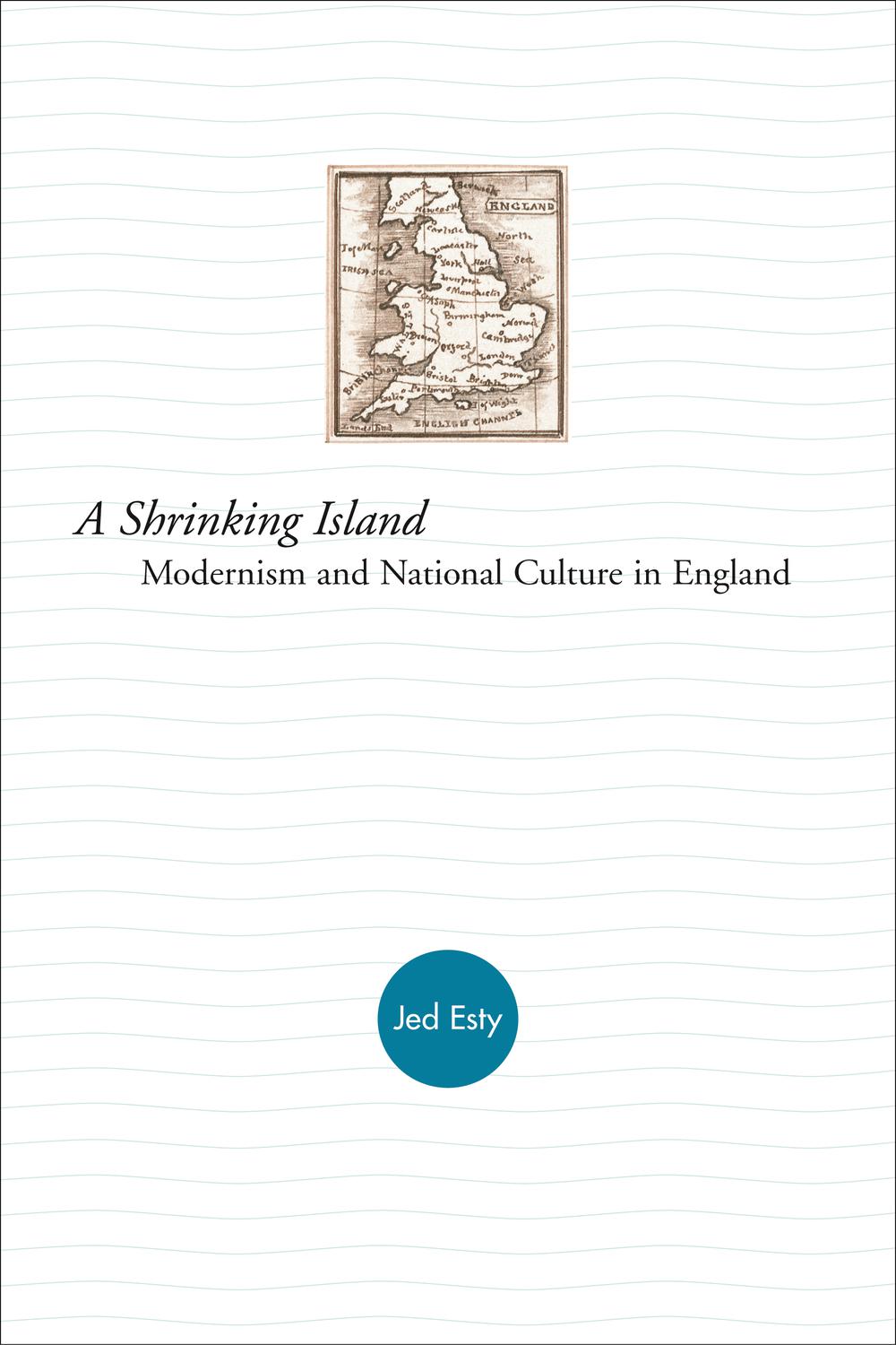 A Shrinking Island - Jed Esty