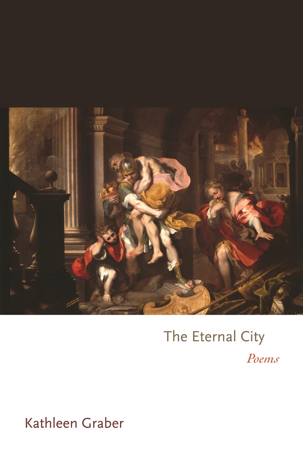 The Eternal City - Kathleen Graber