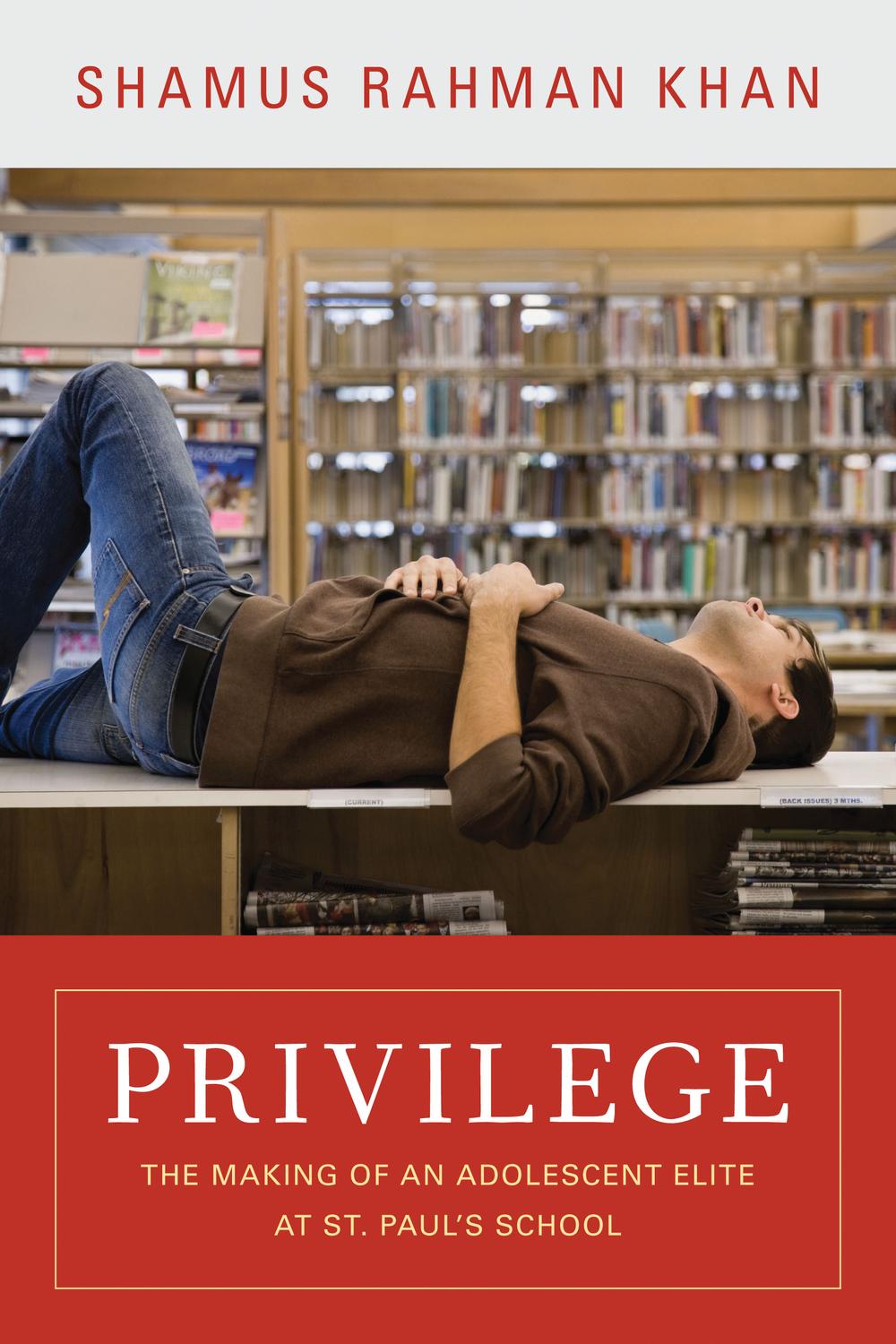 Privilege - Shamus Khan