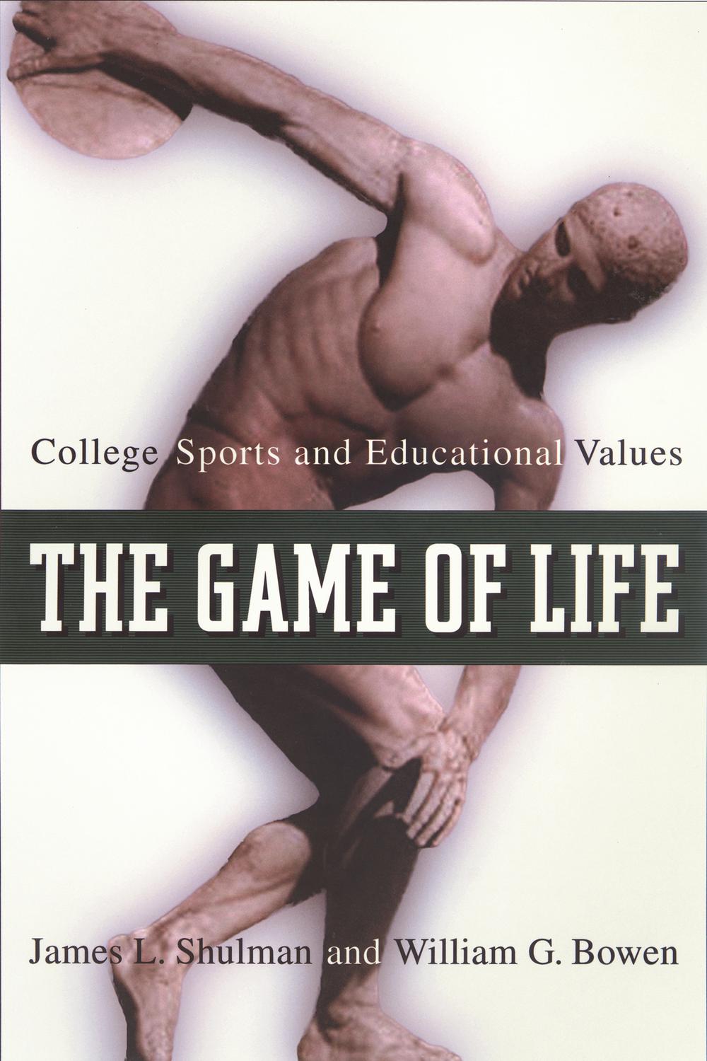 The Game of Life - James L. Shulman, William G. Bowen,,