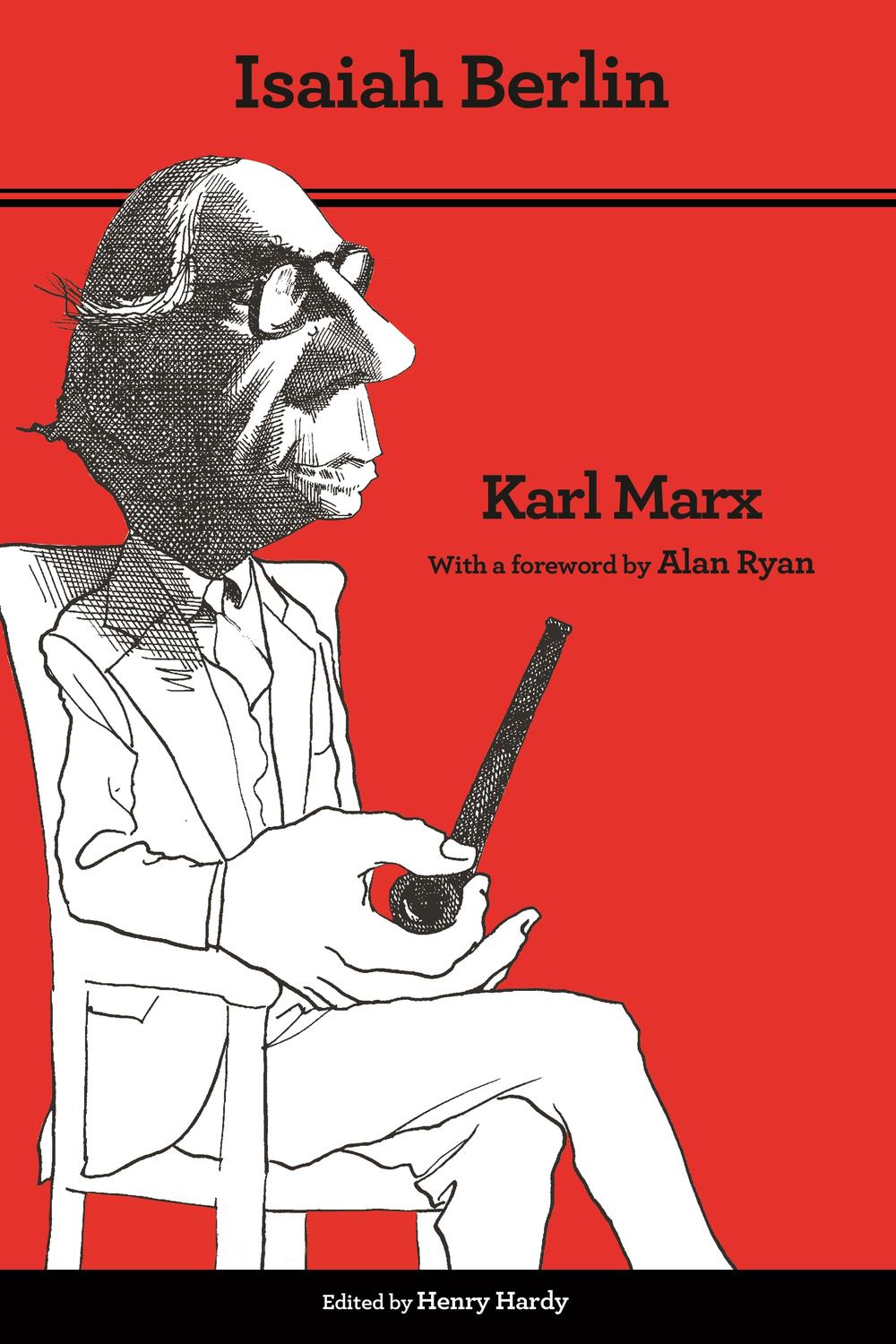 Karl Marx - Isaiah Berlin
