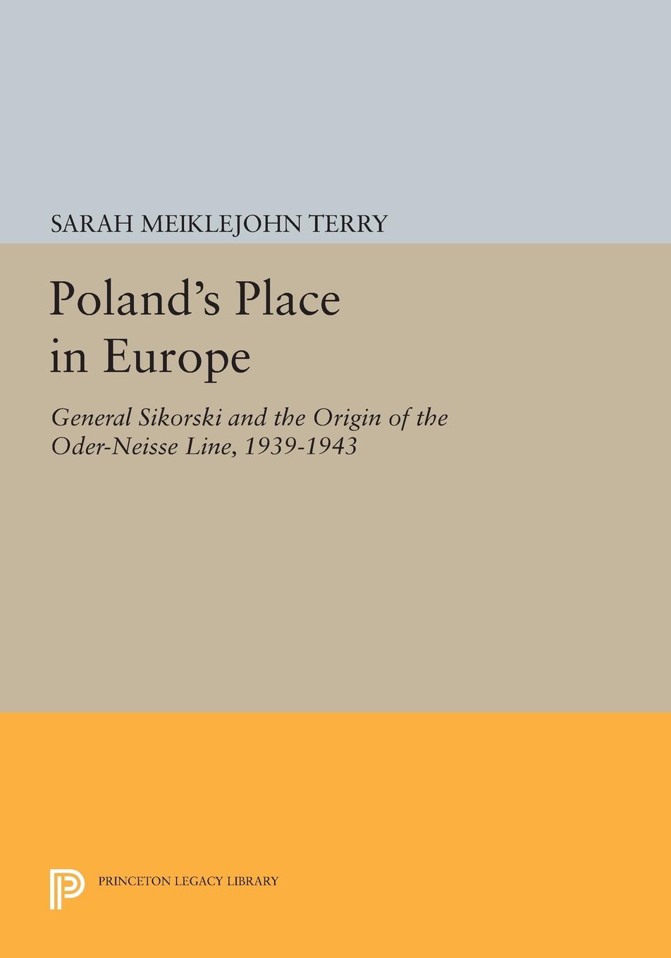 Poland's Place in Europe - Sarah Meiklejohn Terry,,