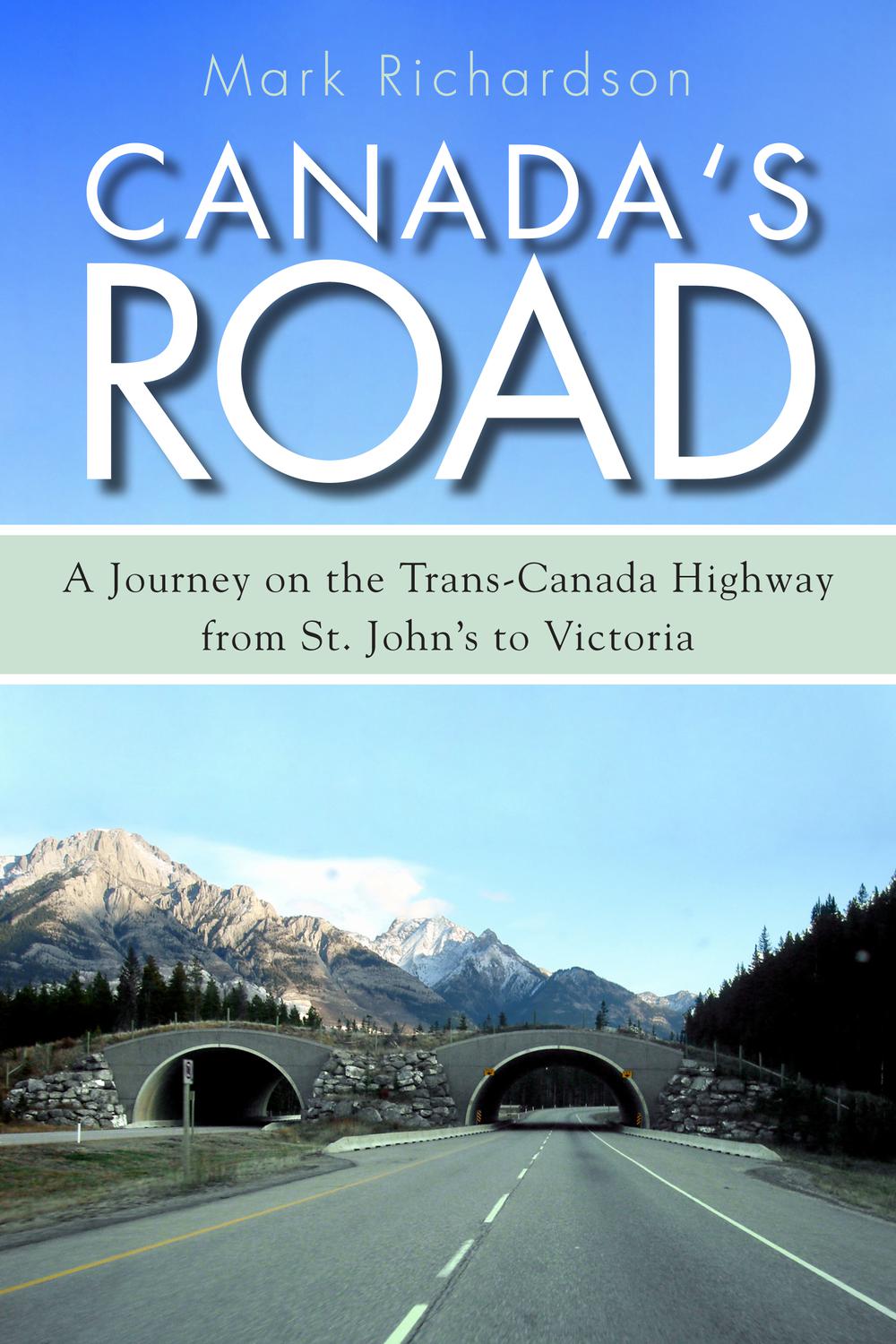 Canada's Road - Mark Richardson