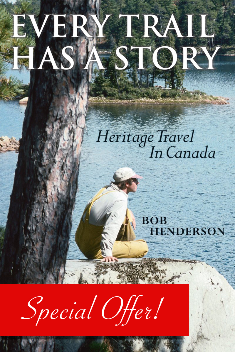Every Trail Has a Story - Bob Henderson
