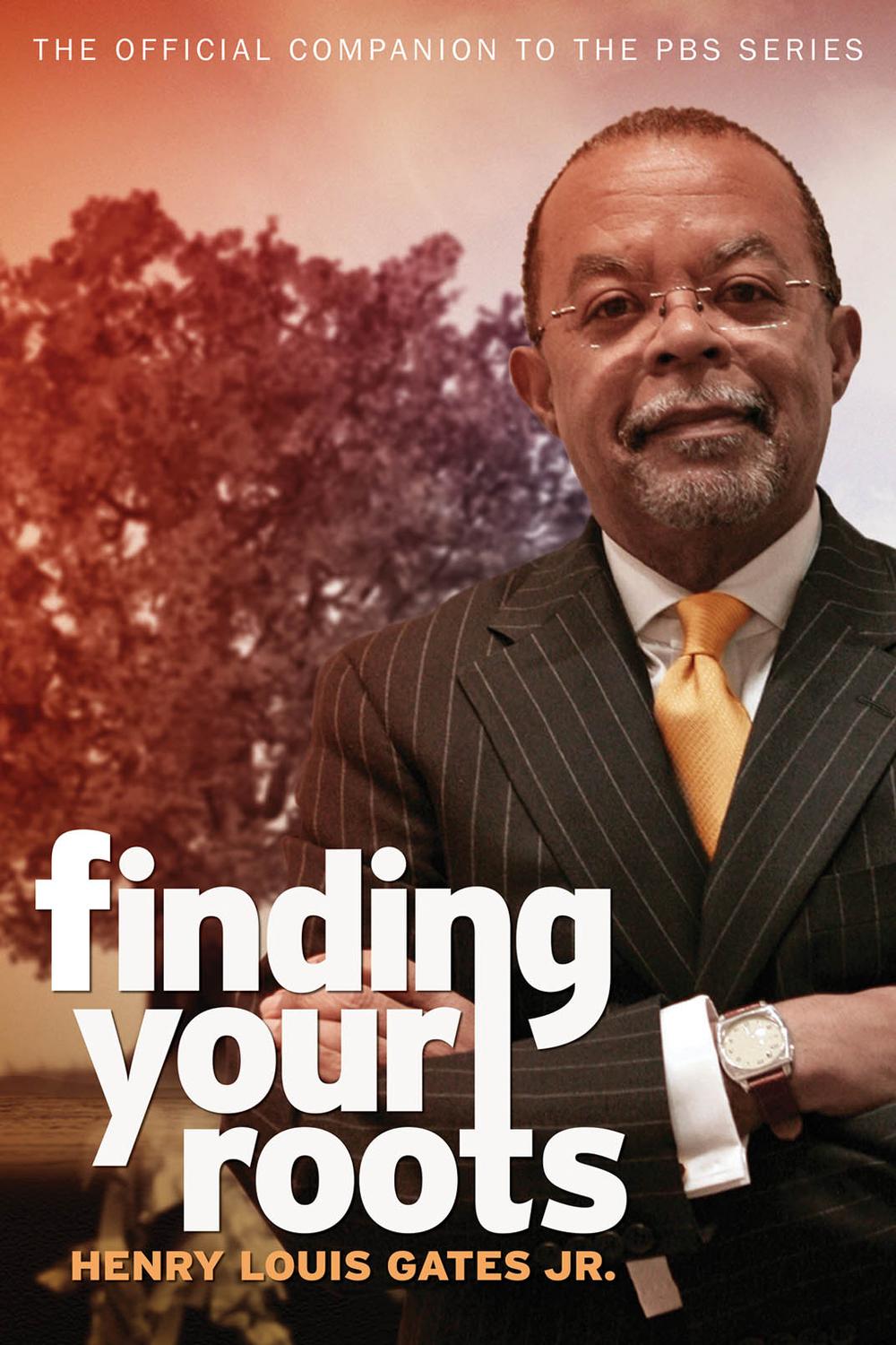Finding Your Roots - Henry Louis Gates